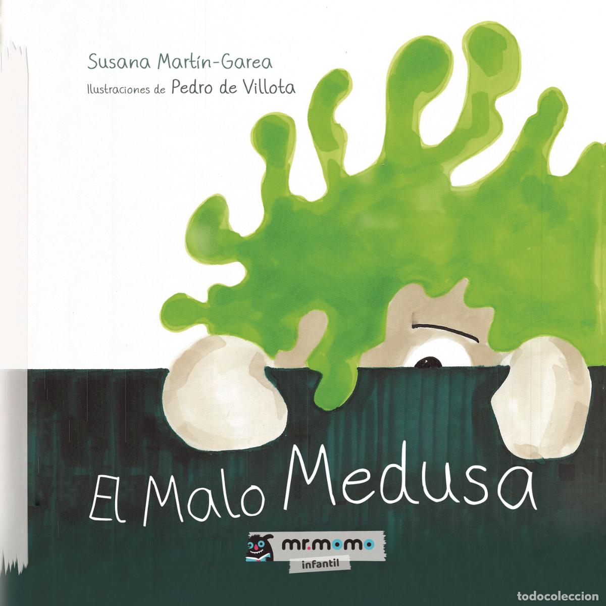 books: El Malo Medusa - Susana Mart&iacute;n-Garea