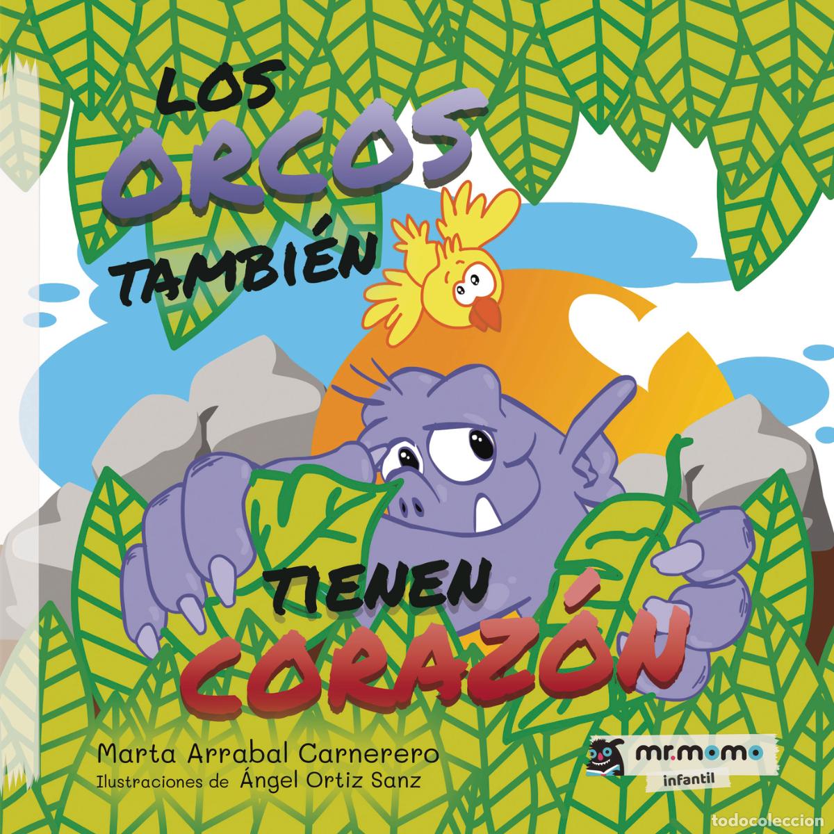 books: Los orcos tambi&eacute;n tienen coraz&oacute;n - Marta Arrabal Carnerero