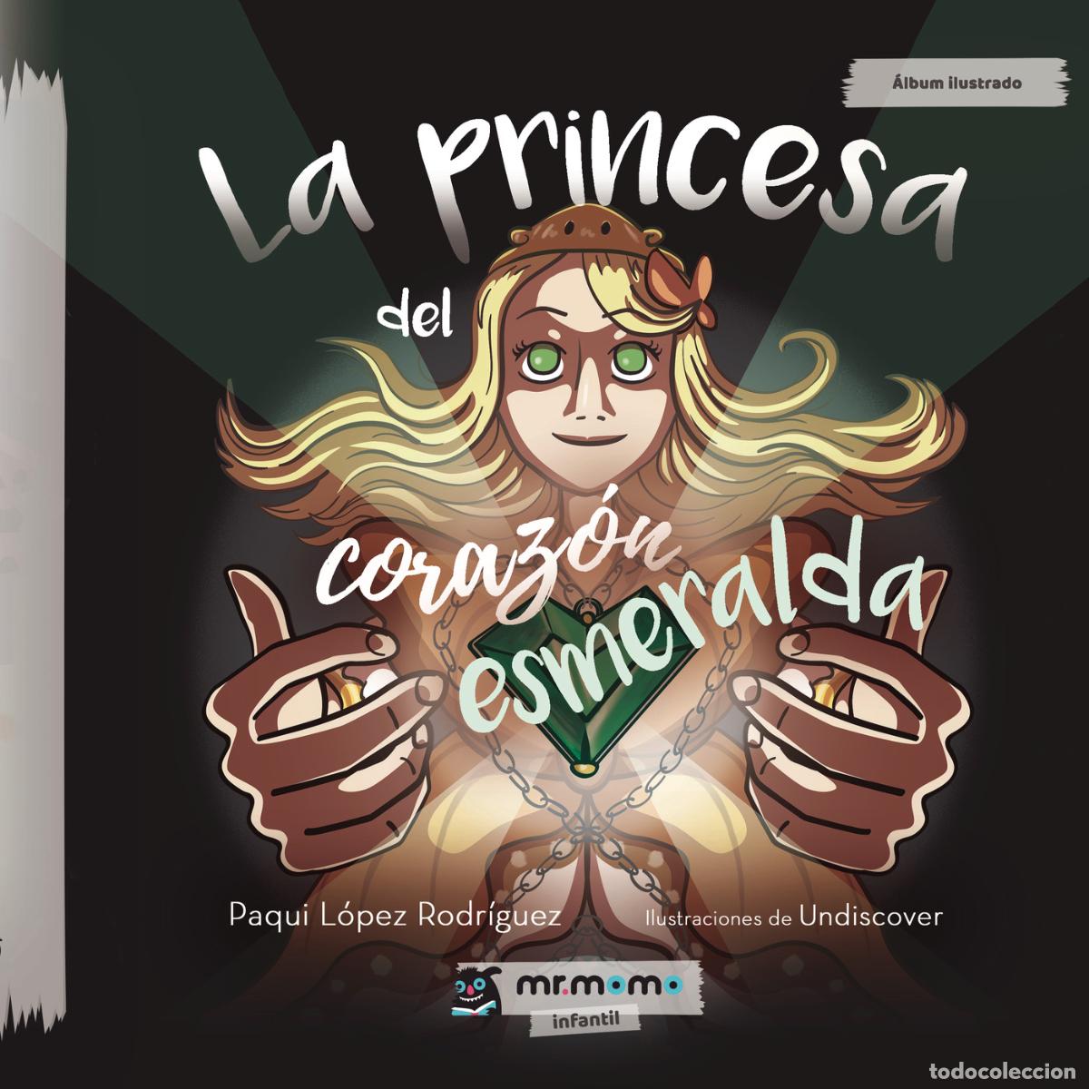 books: La princesa del coraz&oacute;n esmeralda - Paqui L&oacute;pez Rodr&iacute;guez