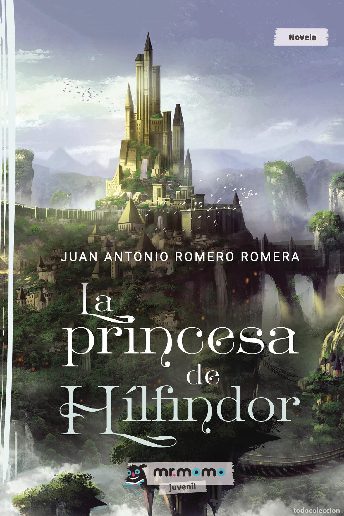books: La princesa de H&iacute;lfindor - Juan Antonio Romero Romera