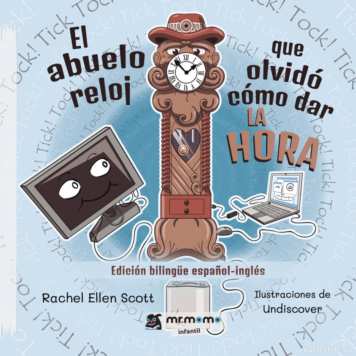 books: El abuelo reloj que olvid&oacute; c&oacute;mo dar la hora - Rachel Ellen Scott