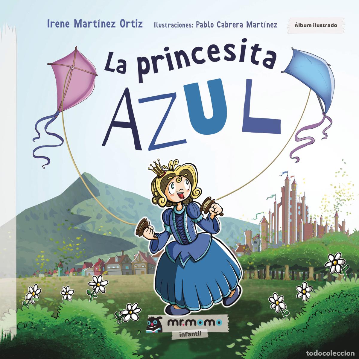 books: La princesita azul - Irene Mart&iacute;nez Ortiz