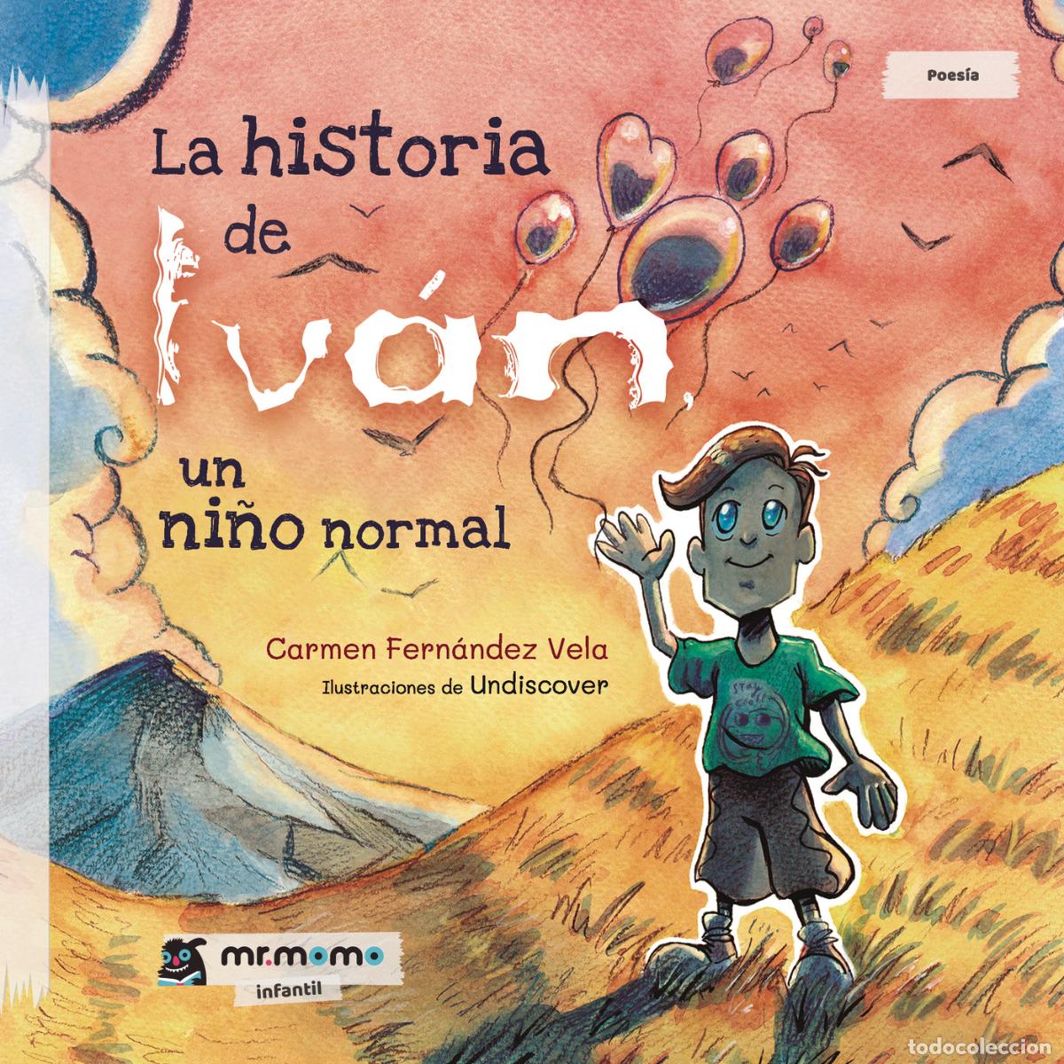books: La historia de Iv&aacute;n, un ni&ntilde;o normal - Carmen Fern&aacute;ndez Vela