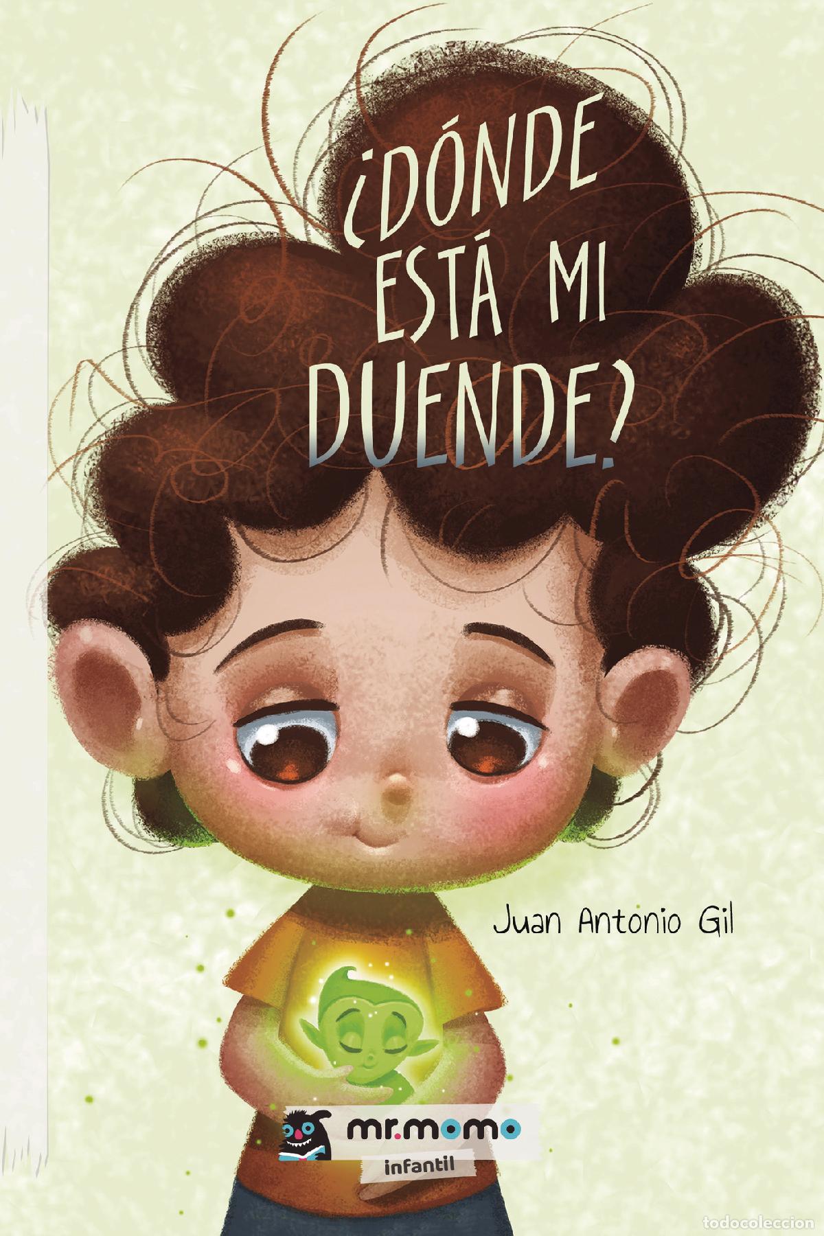 Libri: &iquest;D&oacute;nde est&aacute; mi duende? - Juan Antonio Gil