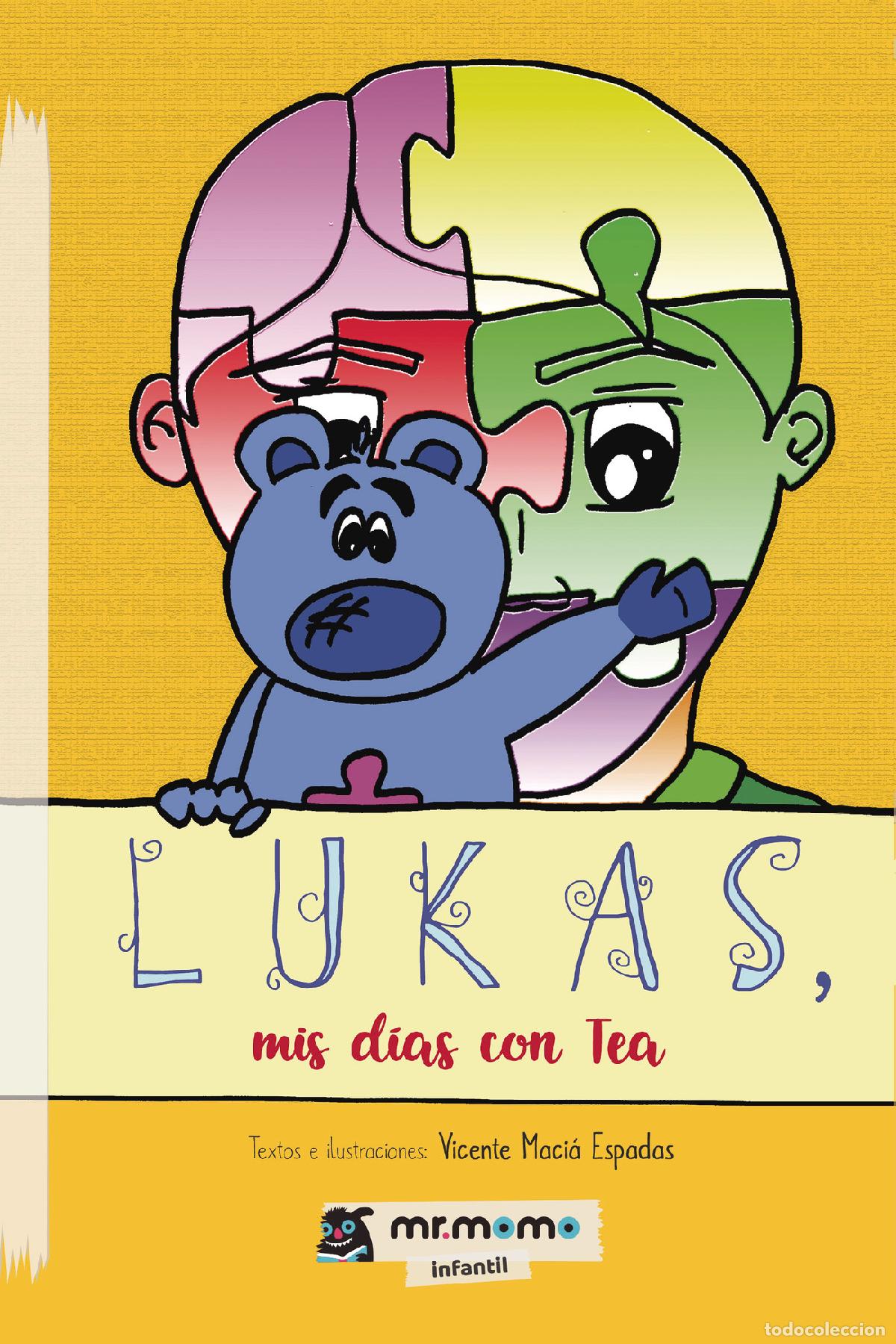 Libri: Lukas, mis d&iacute;as con Tea - Vicente Maci&aacute; Espadas
