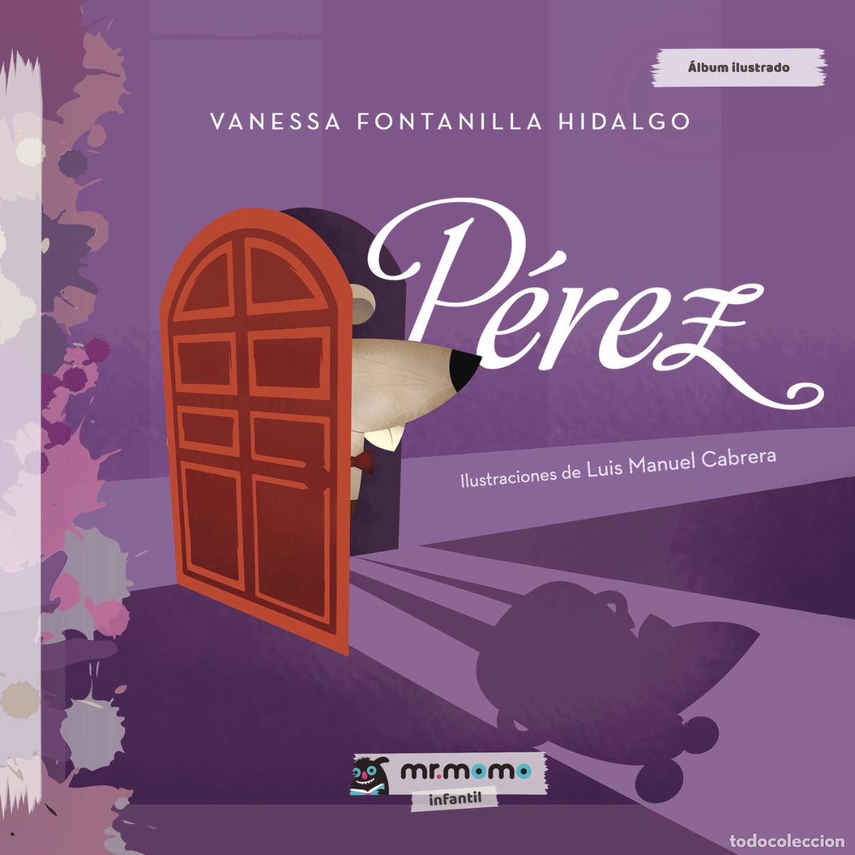 Libros: P&eacute;rez - Vanessa Fontanilla Hidalgo - Foto 1