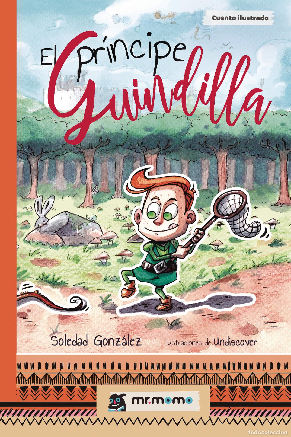 Libros: El pr&iacute;ncipe Guindilla - Soledad Gonz&aacute;lez - Foto 1