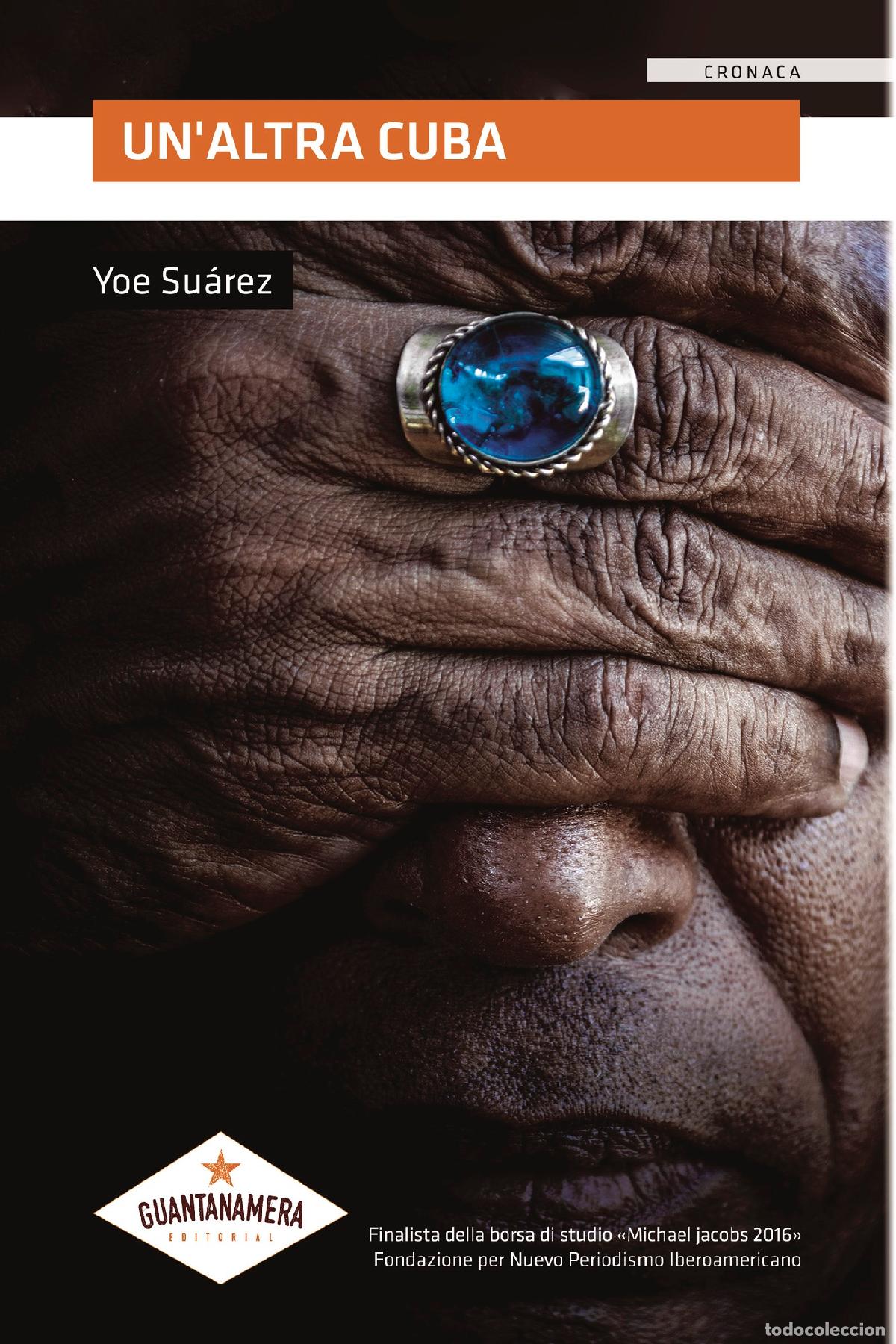Libros: Un\altra Cuba - Yoe Su&aacute;rez - Foto 1