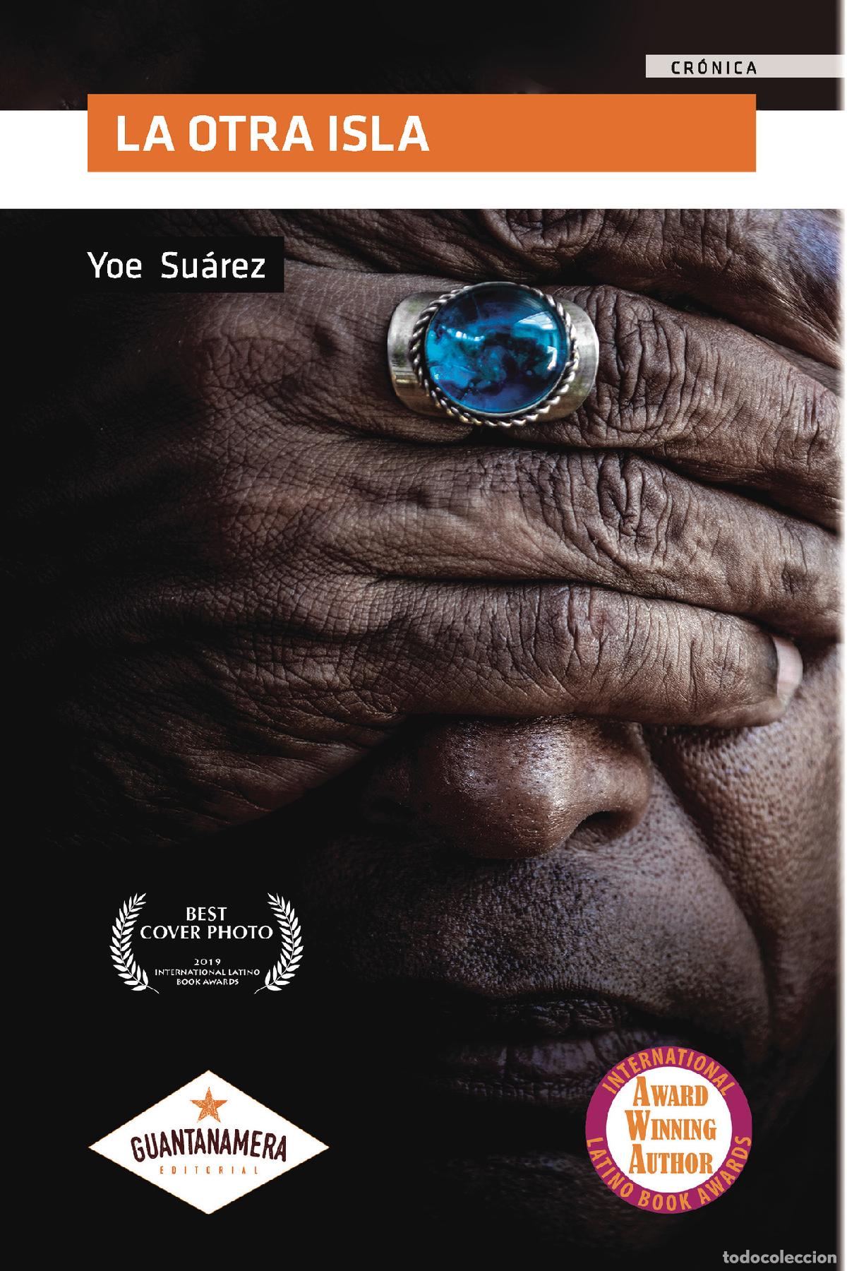 Libros: La otra isla - Yoe Su&aacute;rez - Foto 1