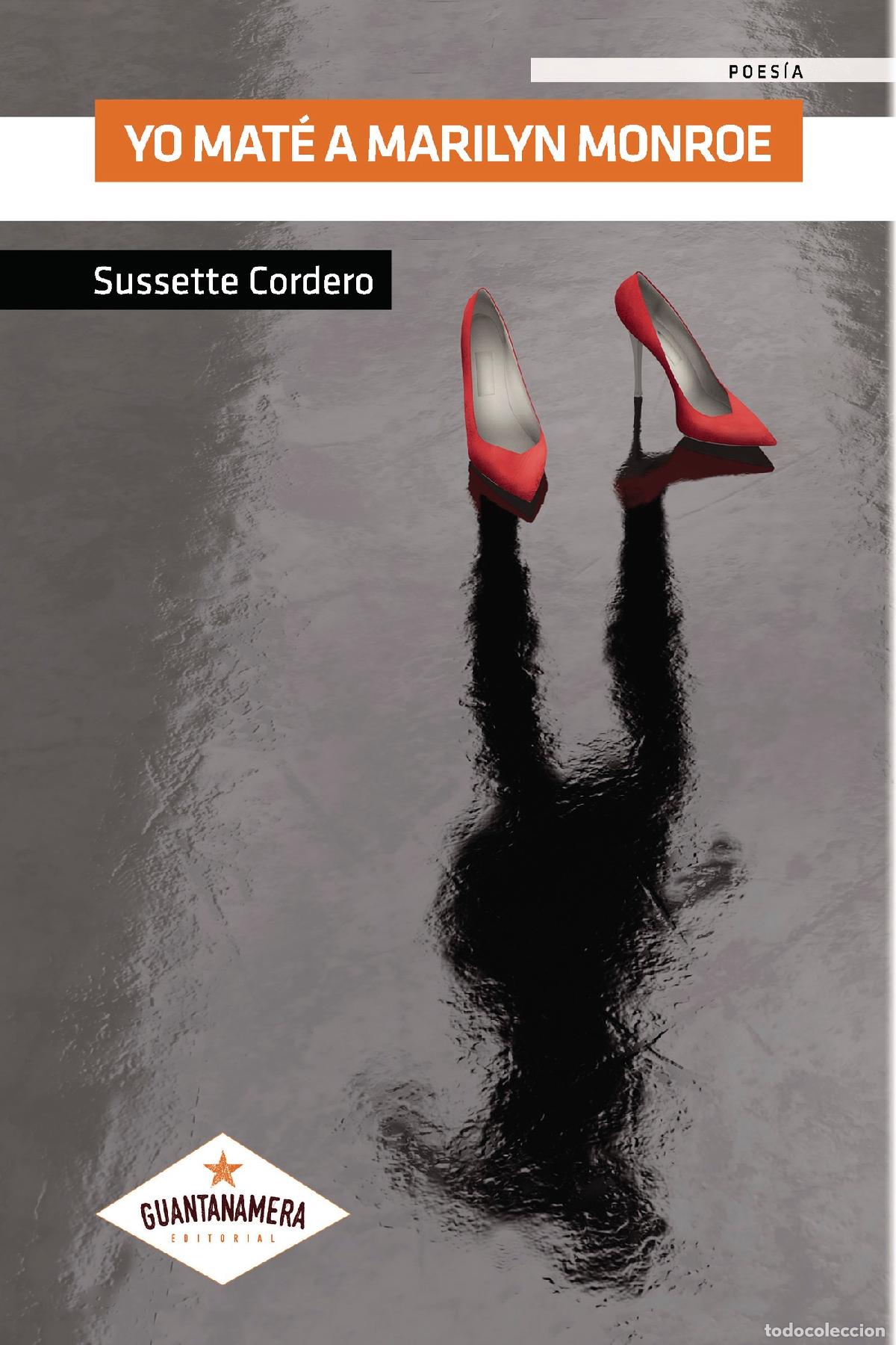Libros: Yo mat&eacute; a Marilyn Monroe - Sussette Cordero - Foto 1