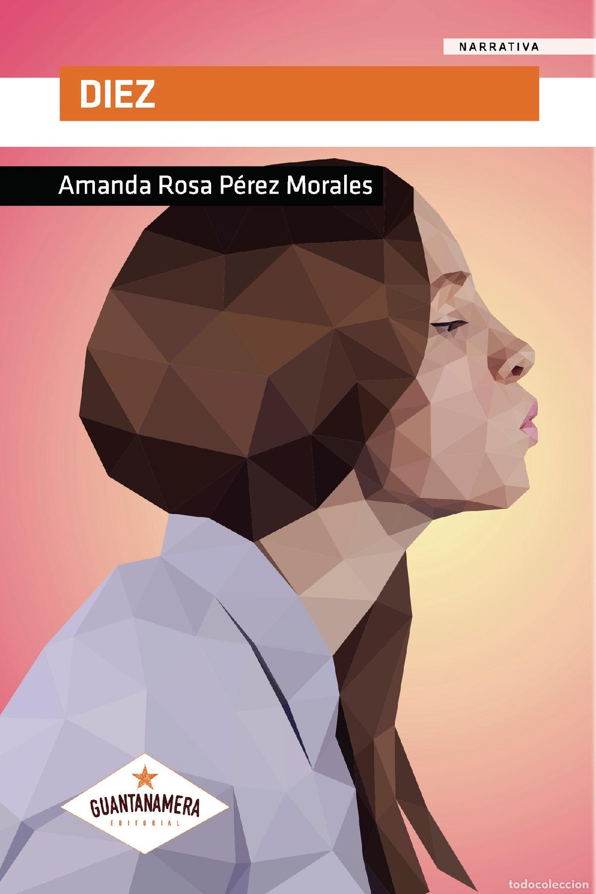 Libros: Diez - Amanda Rosa P&eacute;rez Morales - Foto 1