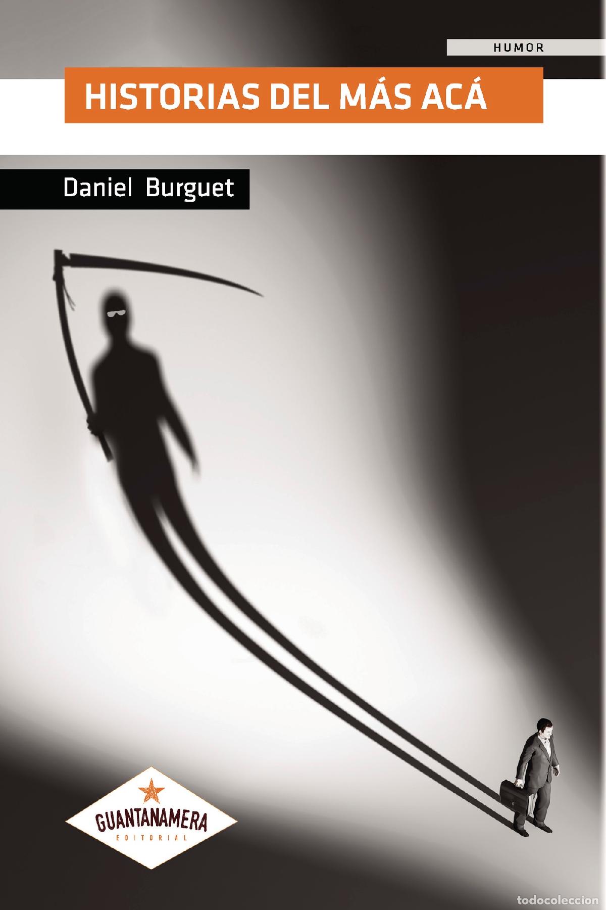 Libros: Historias del m&aacute;s ac&aacute; - Daniel Burguet - Foto 1