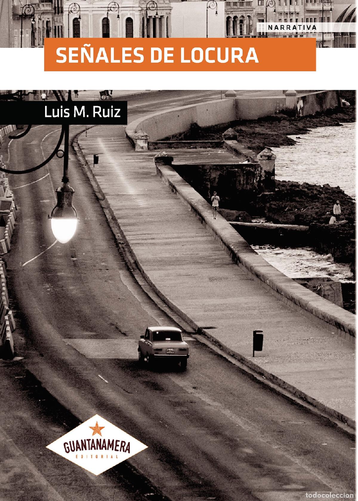 Livros: Se&ntilde;ales de locura - Luis M. Ruiz