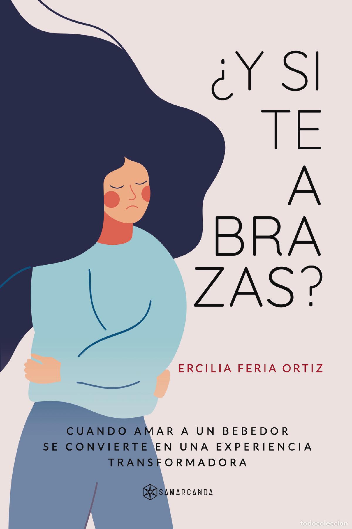 Libros: &iquest;Y si te abrazas? - Ercilia Feria Ortiz - Foto 1