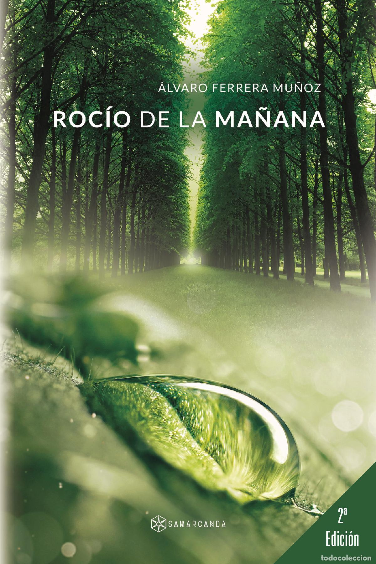 Libros: Roc&iacute;o de la ma&ntilde;ana - &Aacute;lvaro Ferrera Mu&ntilde;oz - Foto 1
