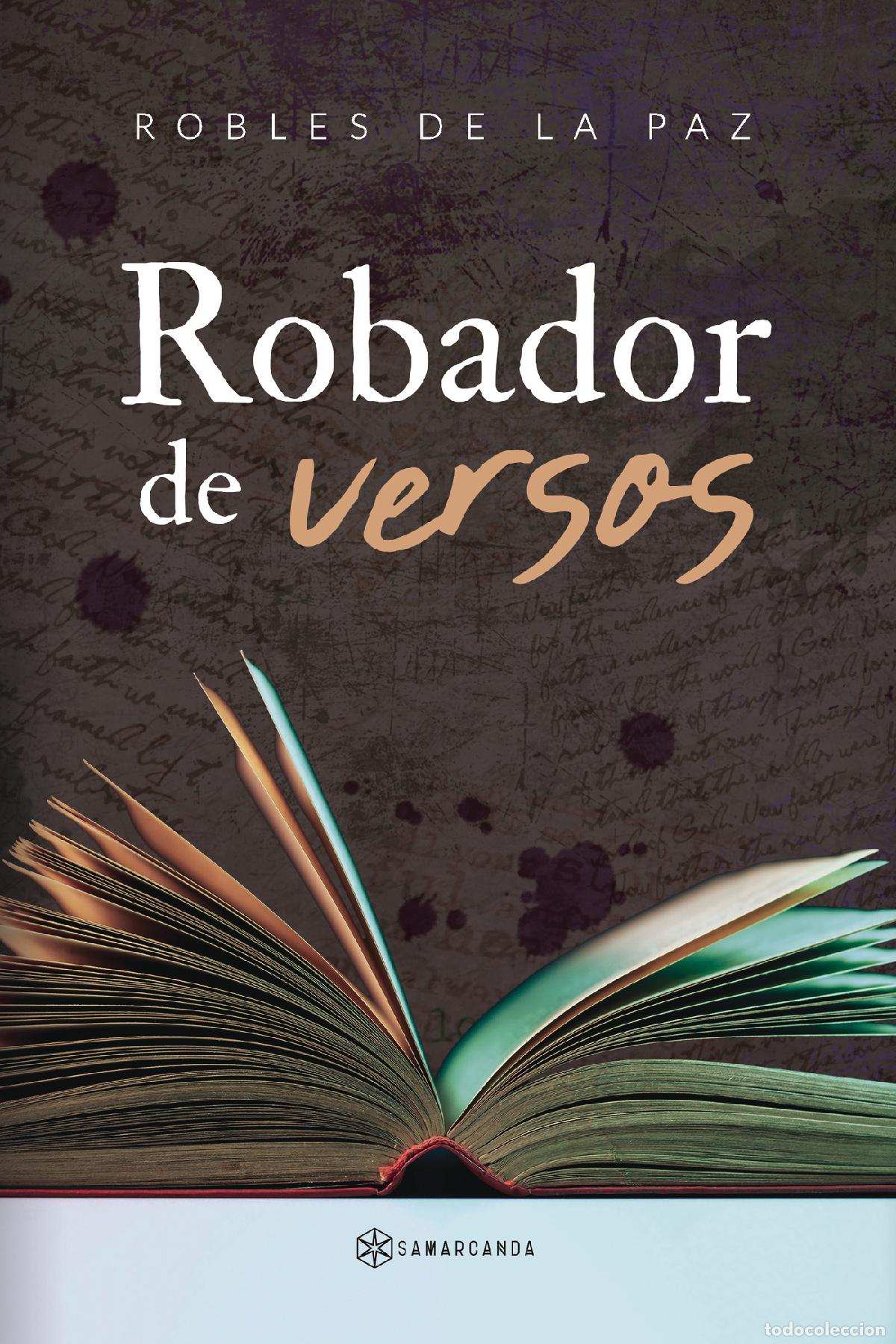 Libros: Robador de versos - Robles De la Paz - Foto 1