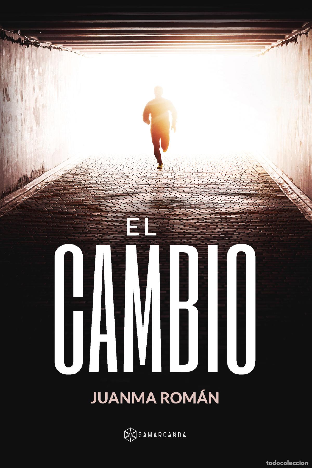 Libros: El Cambio - Juanma Rom&aacute;n - Foto 1