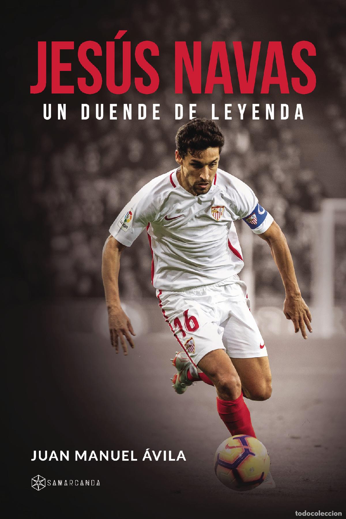 Libros: Jes&uacute;s Navas - Un duende de leyenda - Juan Manuel &Aacute;vila