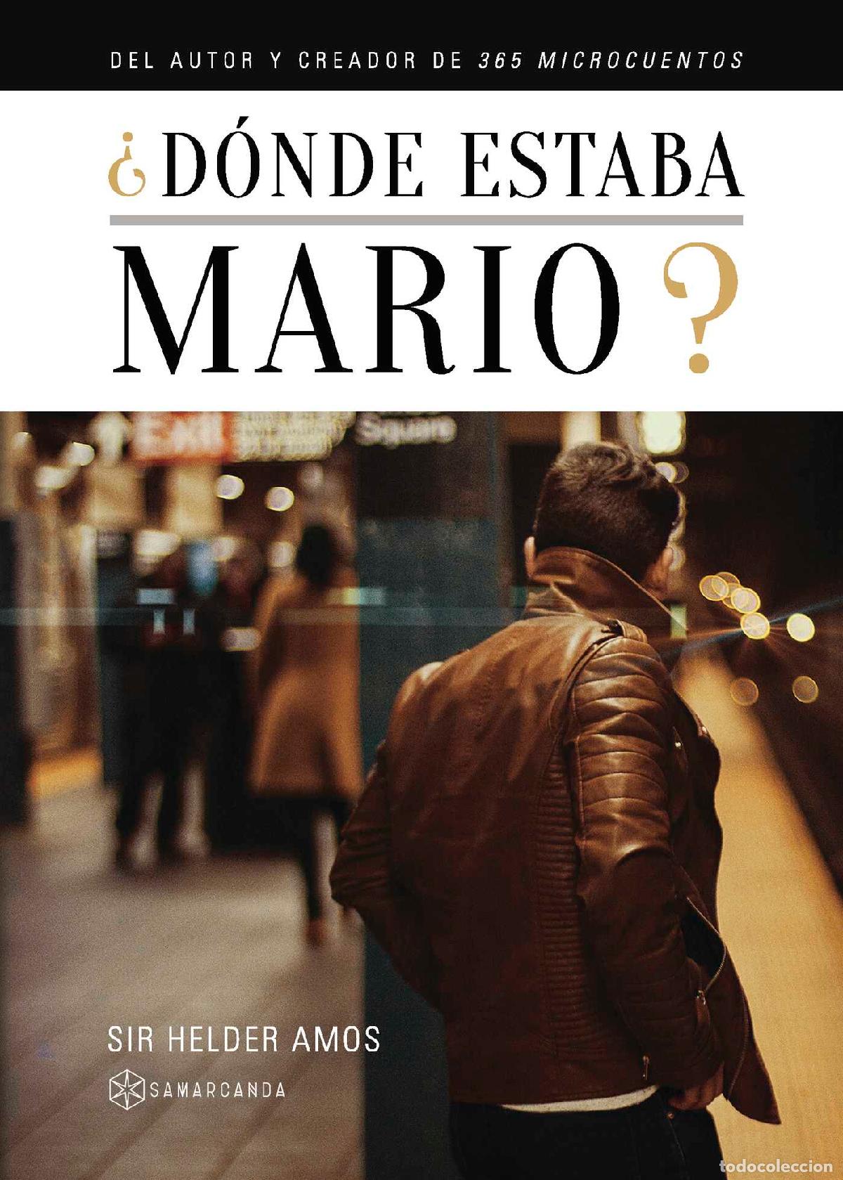 Libros: &iquest;D&oacute;nde estaba Mario? - Sir Helder Amos - Foto 1
