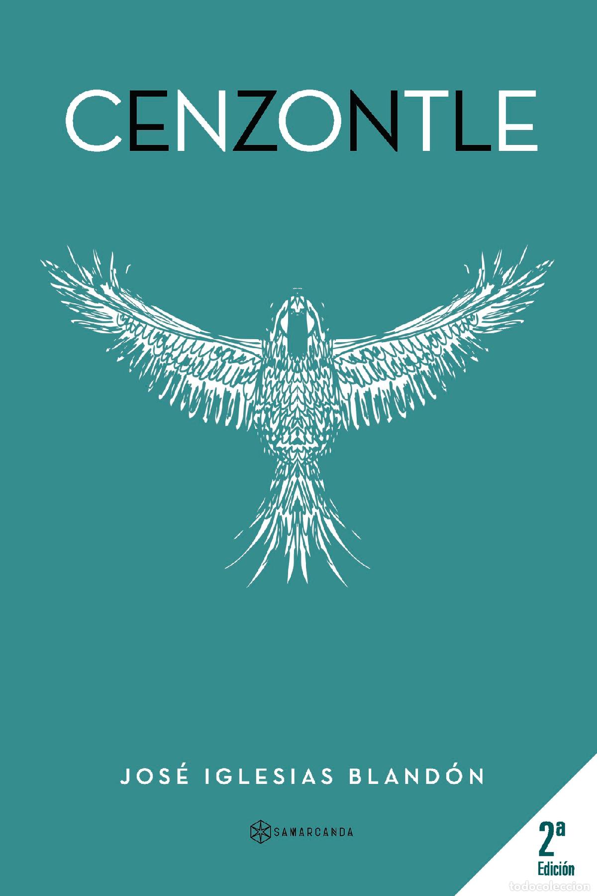 Libros: Cenzontle - Jos&eacute; Iglesias Bland&oacute;n