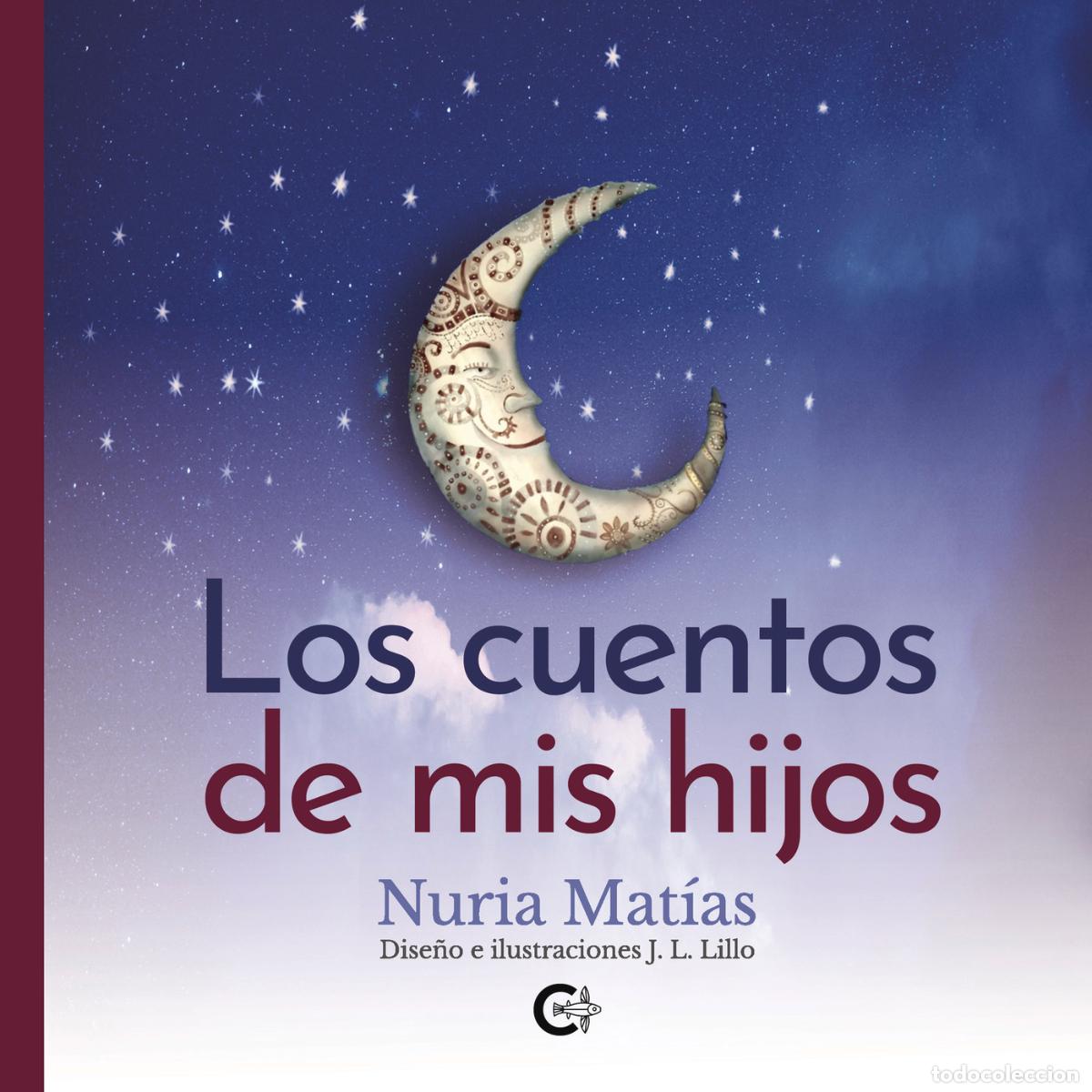 Libros: Los cuentos de mis hijos - Nuria Mat&iacute;as