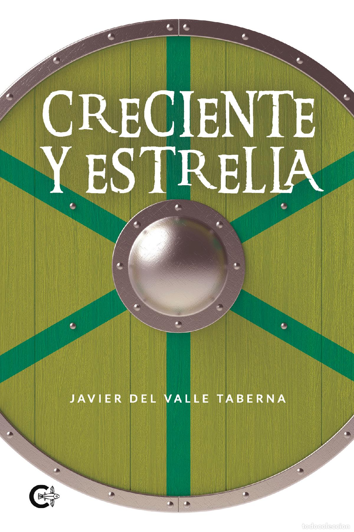 Libros: Creciente y estrella - Javier del Valle Taberna - Foto 1