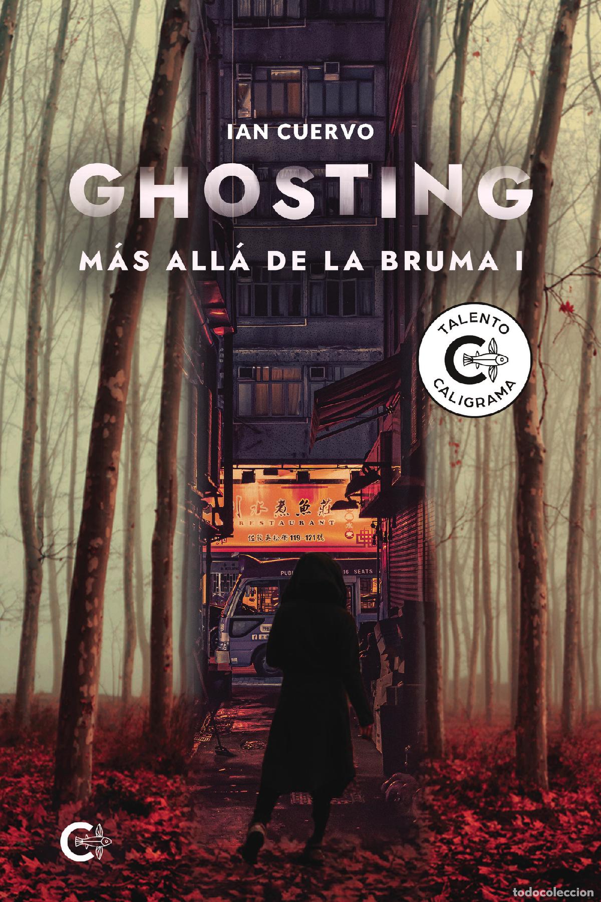 Libros: Ghosting - M&aacute;s all&aacute; de la bruma I - Ian Cuervo - Foto 1