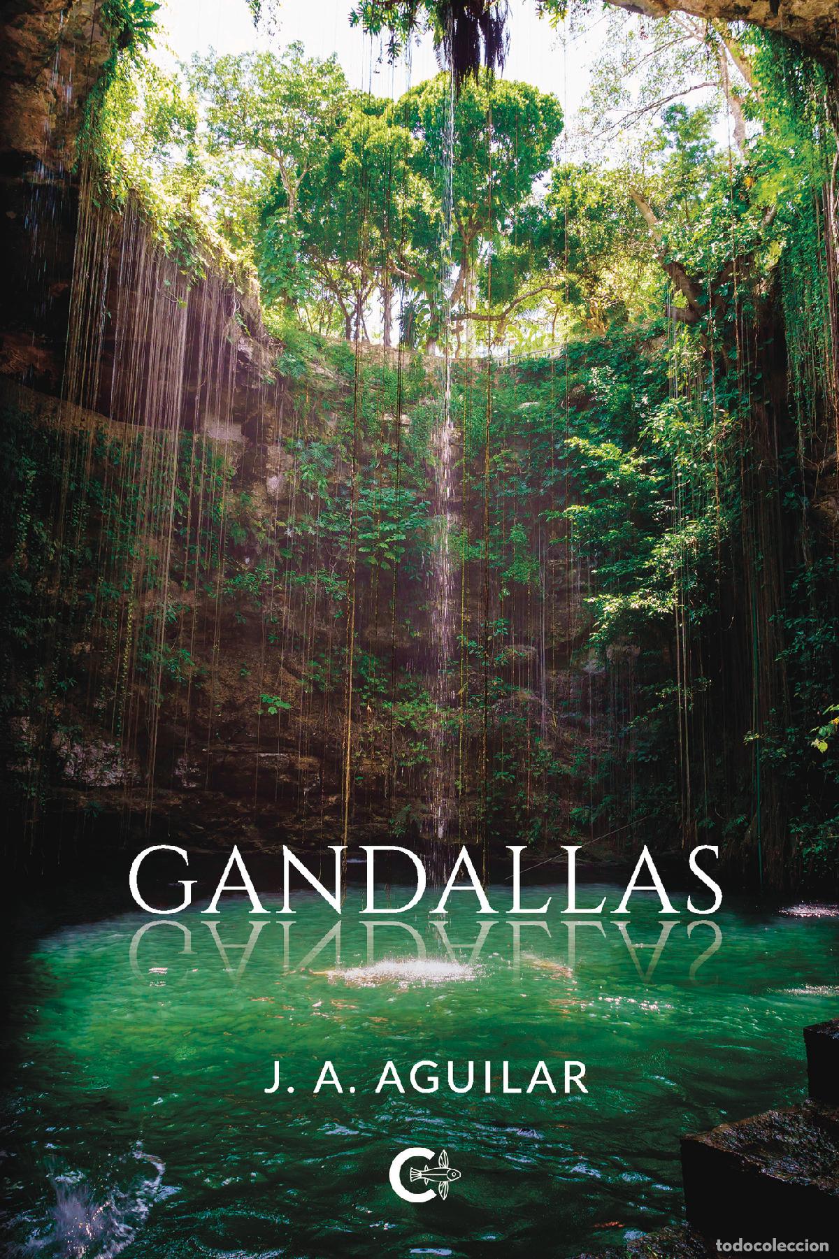 Libros: Gandallas - J. A. Aguilar - Foto 1