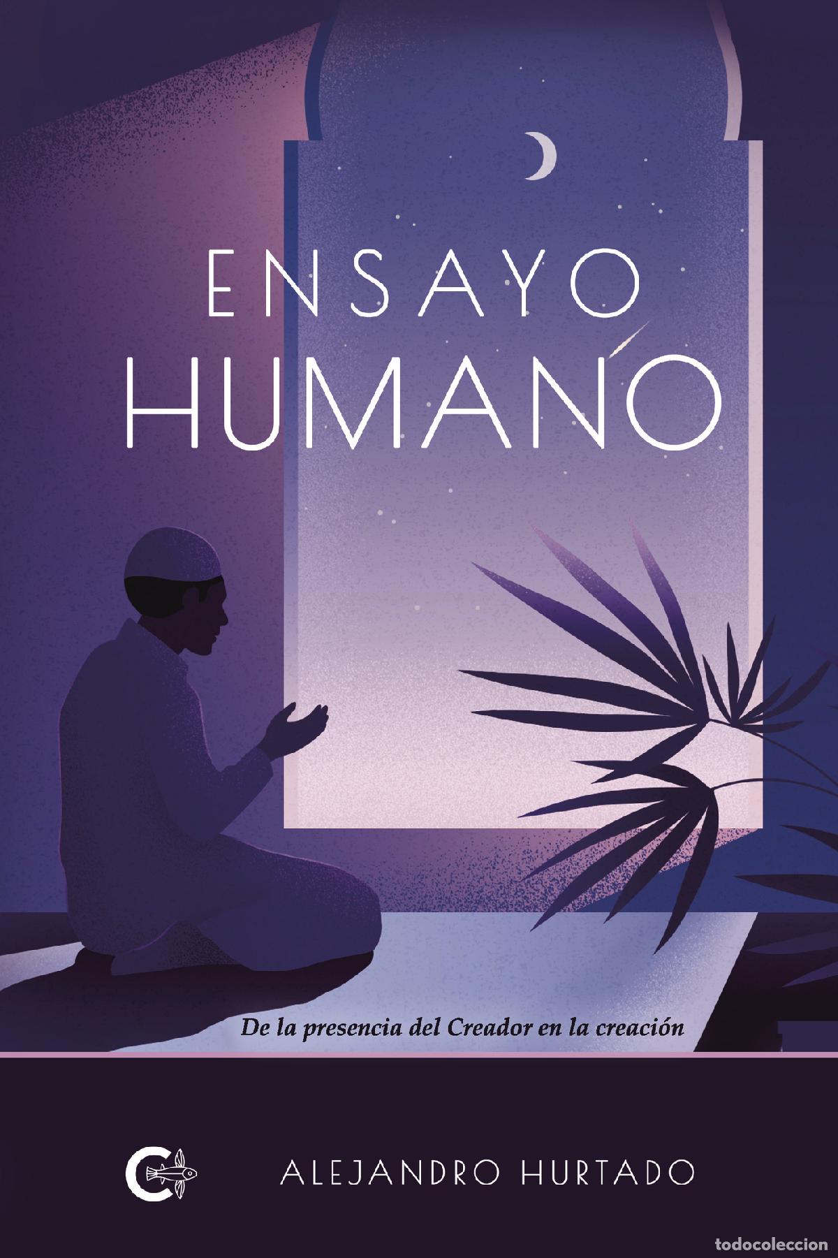 Libros: Ensayo humano - Alejandro Hurtado - Foto 1