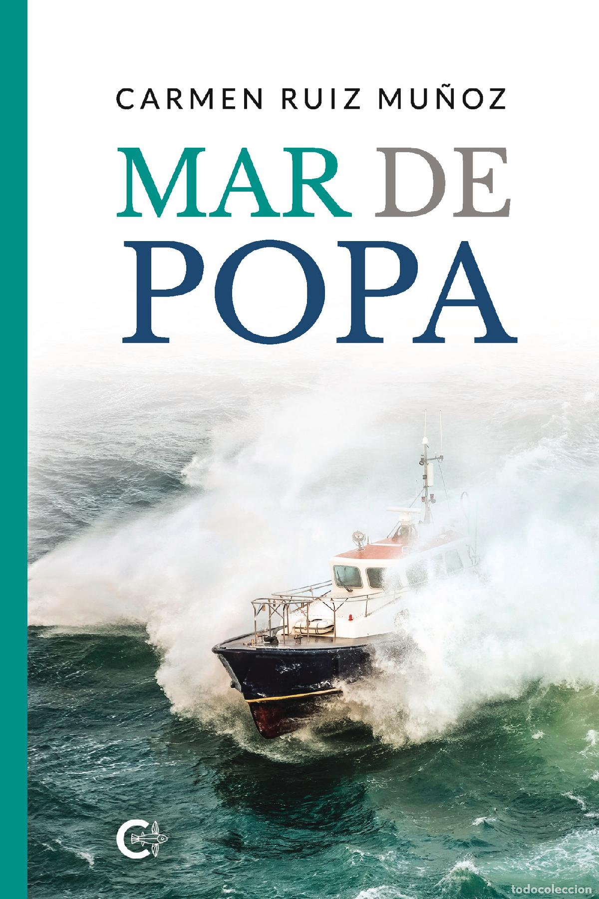 Libros: Mar de popa - Carmen Ruiz Mu&ntilde;oz - Foto 1