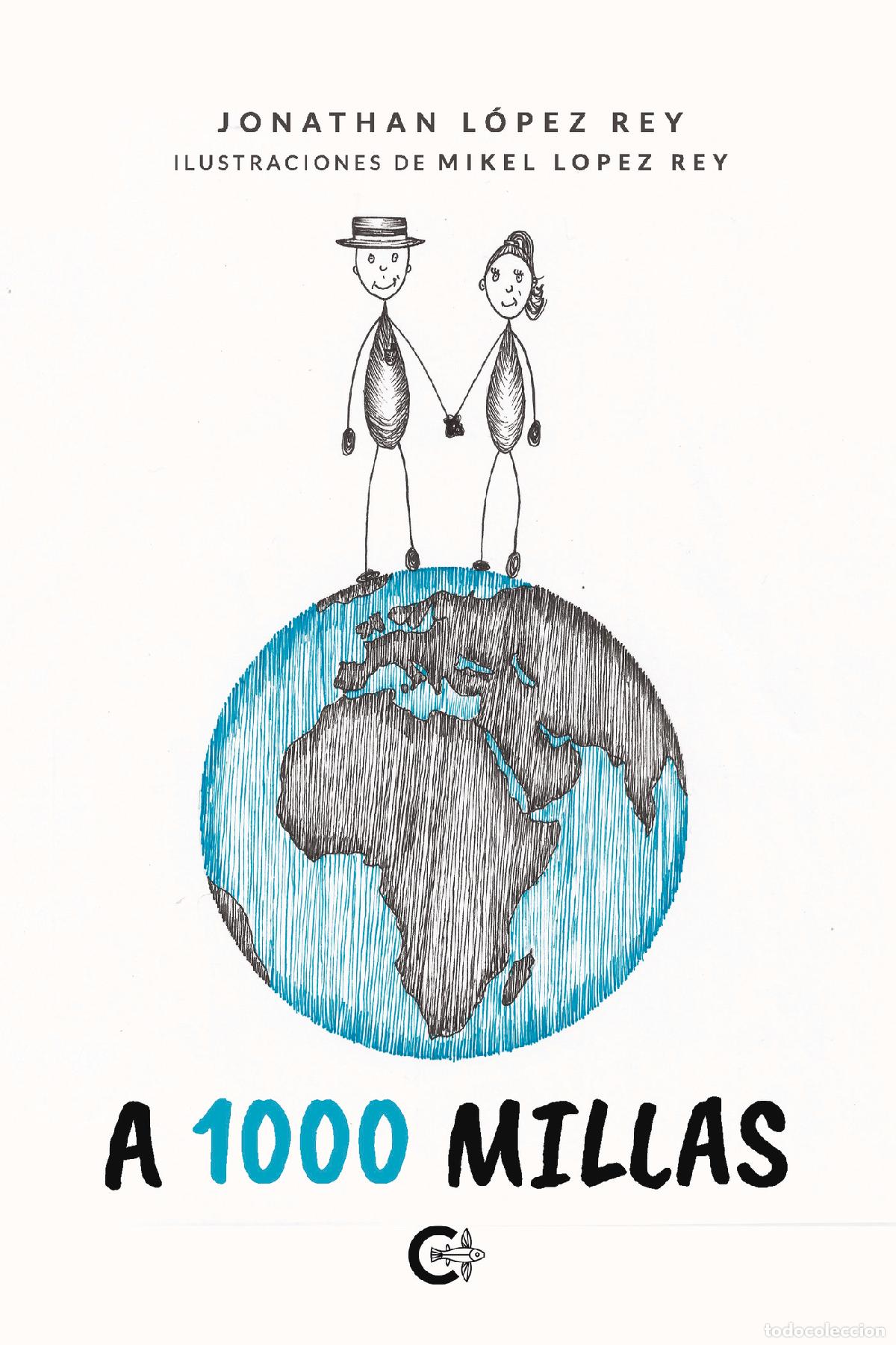 Libros: A 1000 millas - Jonathan L&oacute;pez Rey - Foto 1