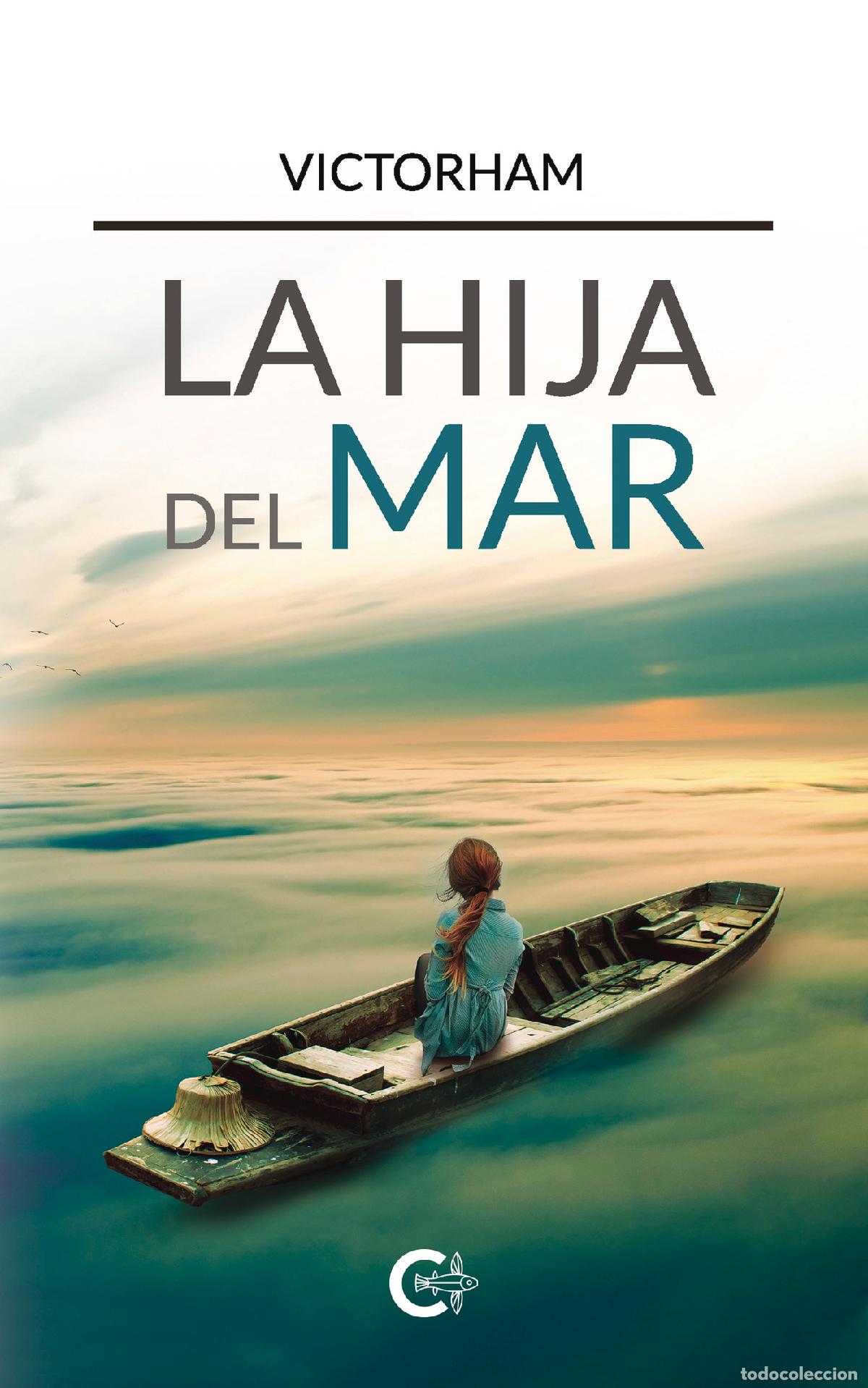 Libros: La hija del mar - V&iacute;ctor Ham - Foto 1