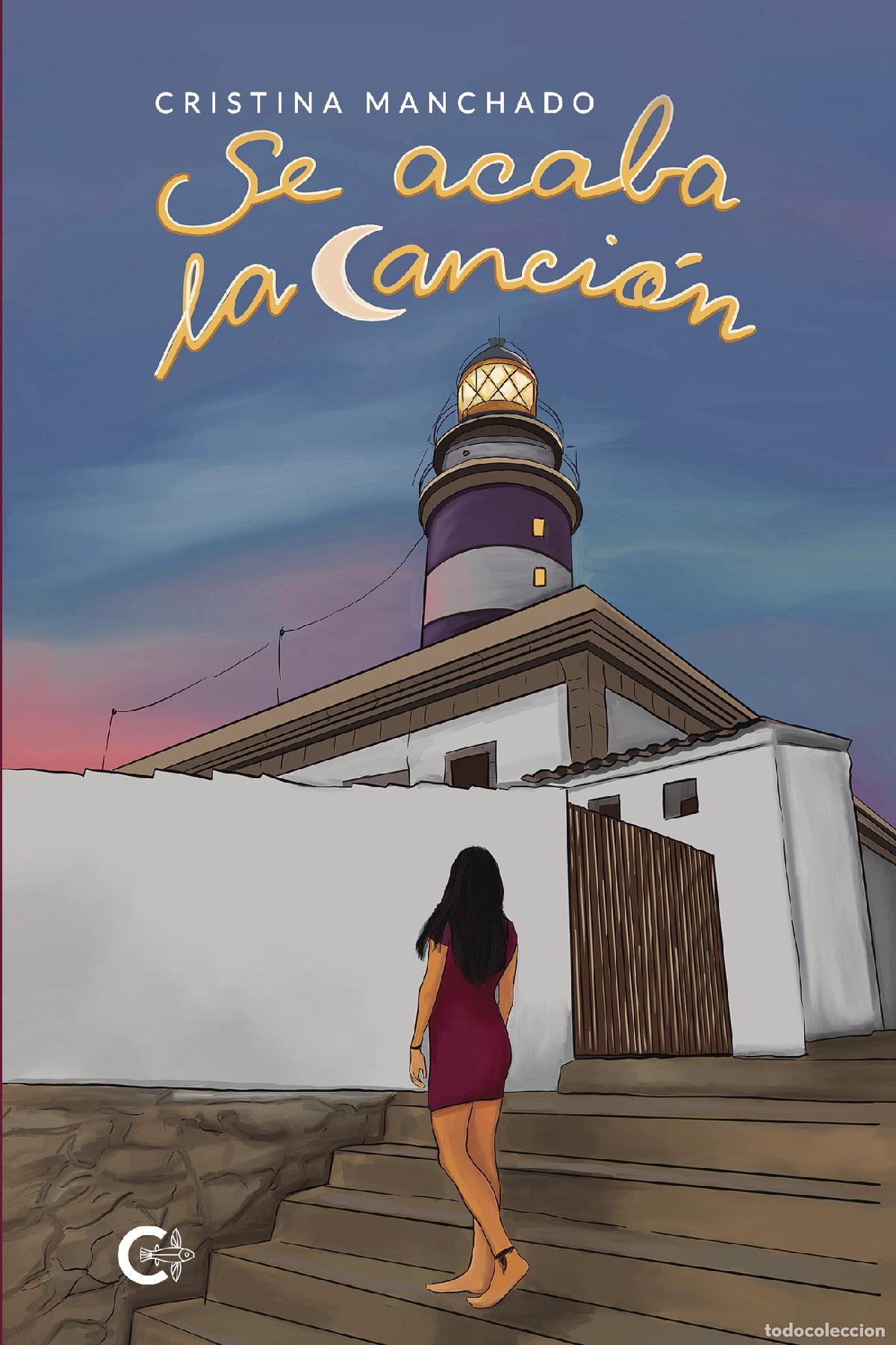 Libros: Se acaba la canci&oacute;n - Cristina Manchado - Foto 1