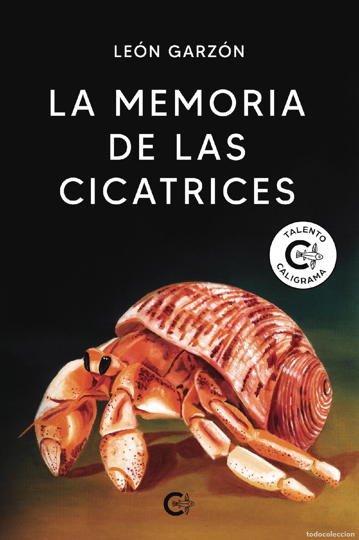 Libros: La memoria de las cicatrices - Le&oacute;n Garz&oacute;n - Foto 1