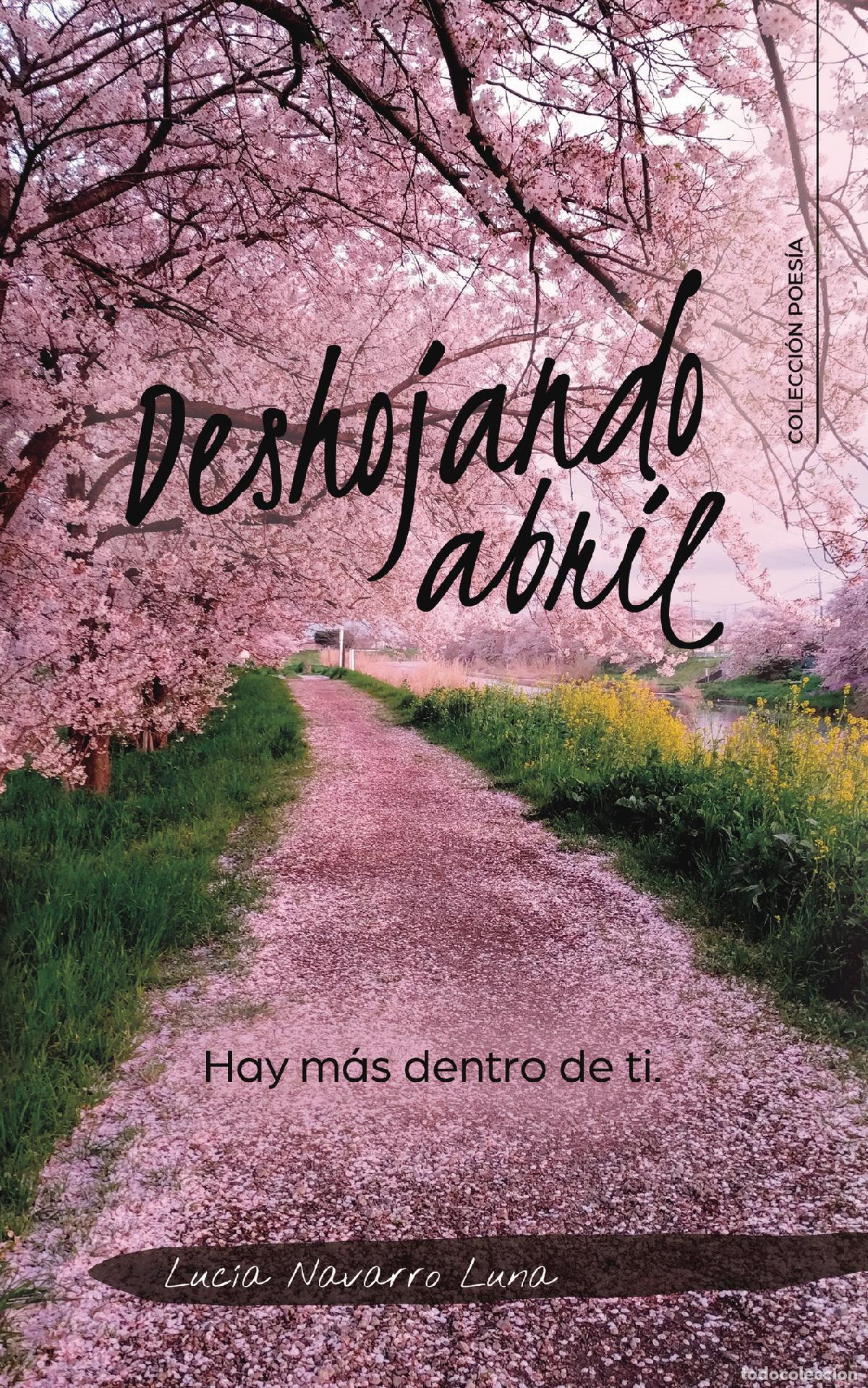 Libros: Deshojando abril - Luc&iacute;a Navarro Luna - Foto 1