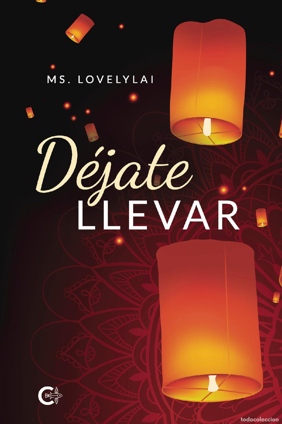 Libros: D&eacute;jate llevar - Ms. Lovelylai - Foto 1