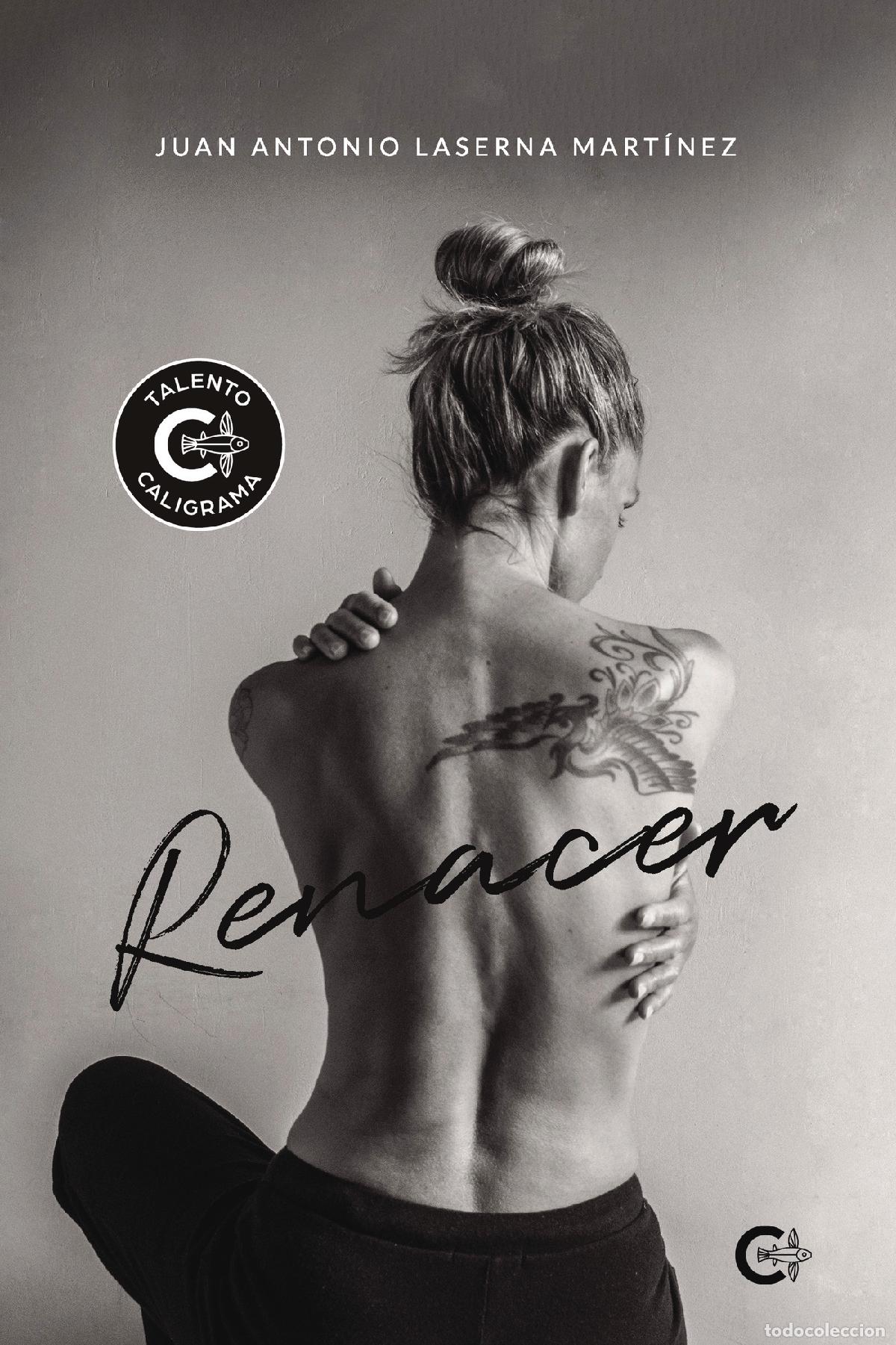 Libros: Renacer - Juan Antonio Laserna Mart&iacute;nez - Foto 1