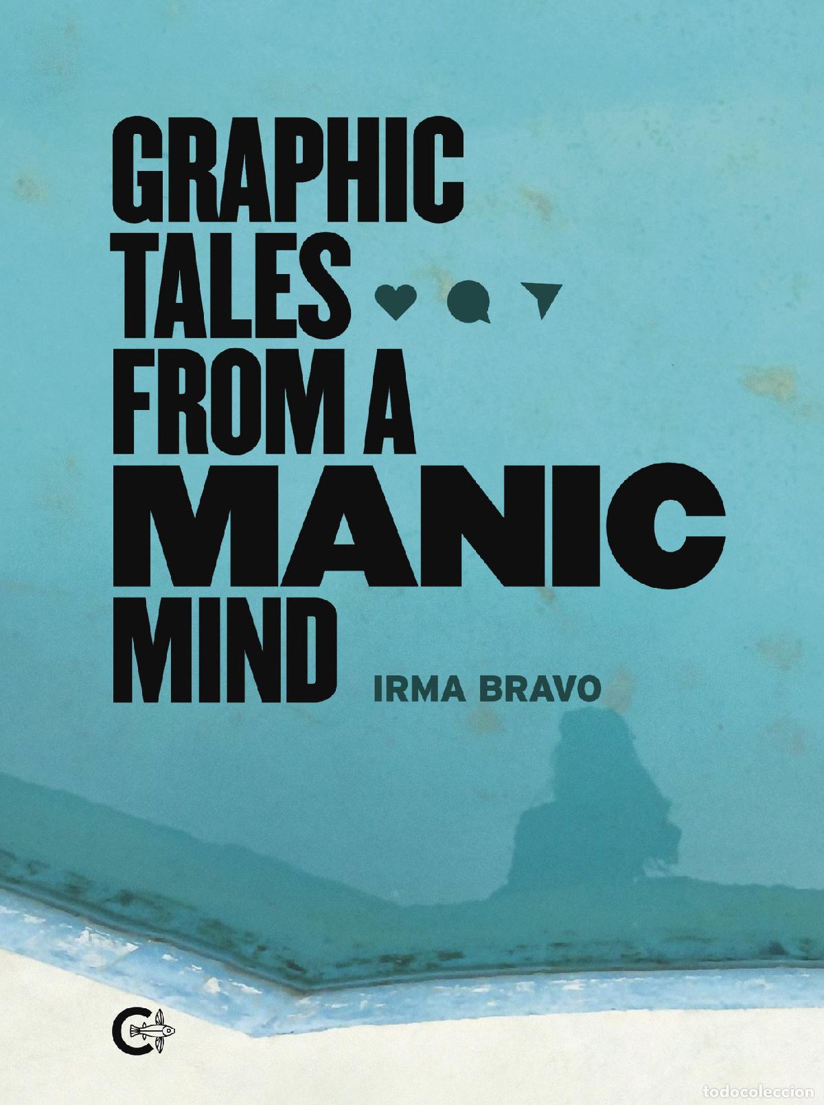 Libros: Graphic Tales From a Manic Mind - Irma Bravo - Foto 1