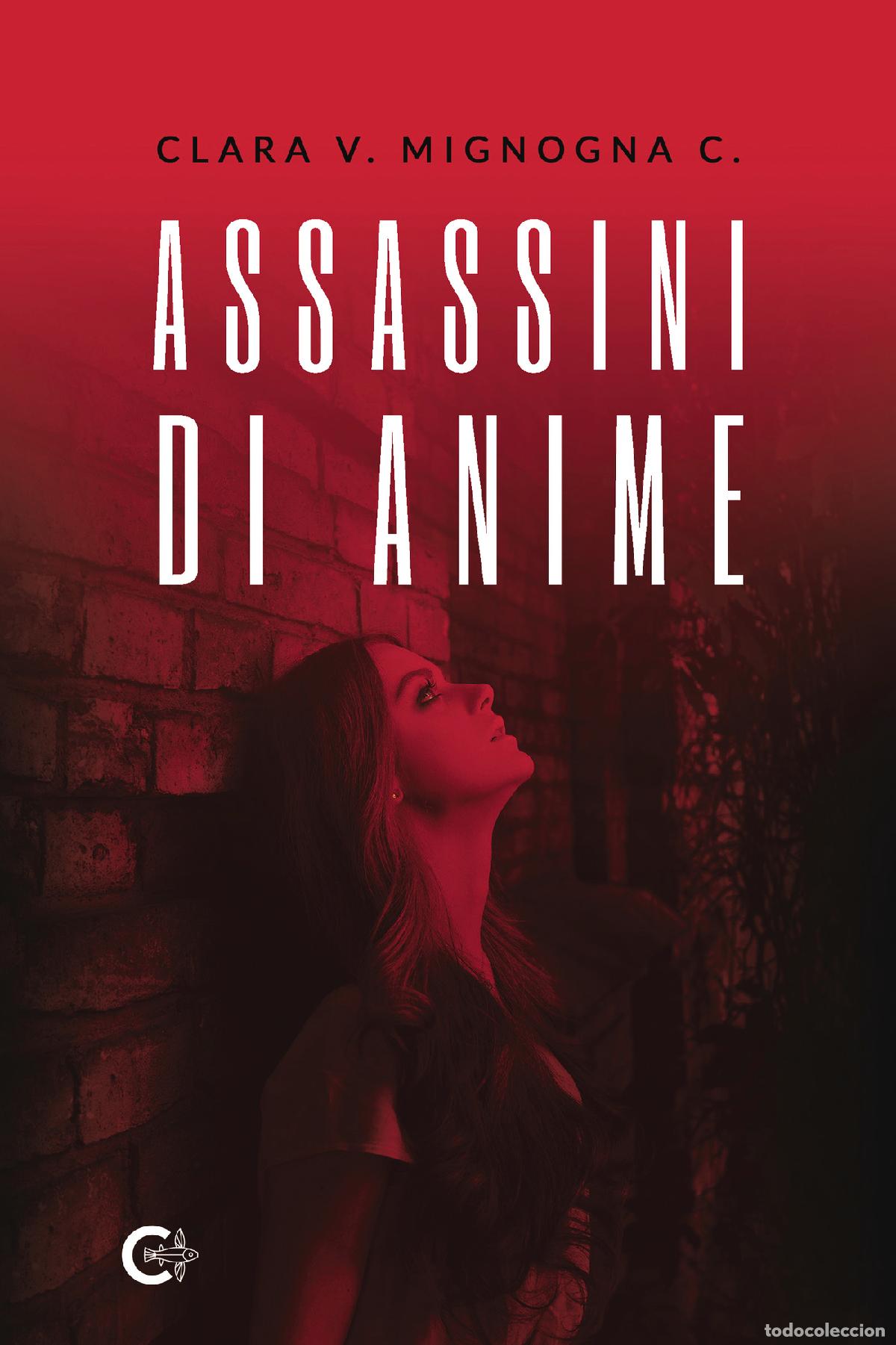 Libros: Assassini di Anime - Clara V. Mignogna C. - Foto 1