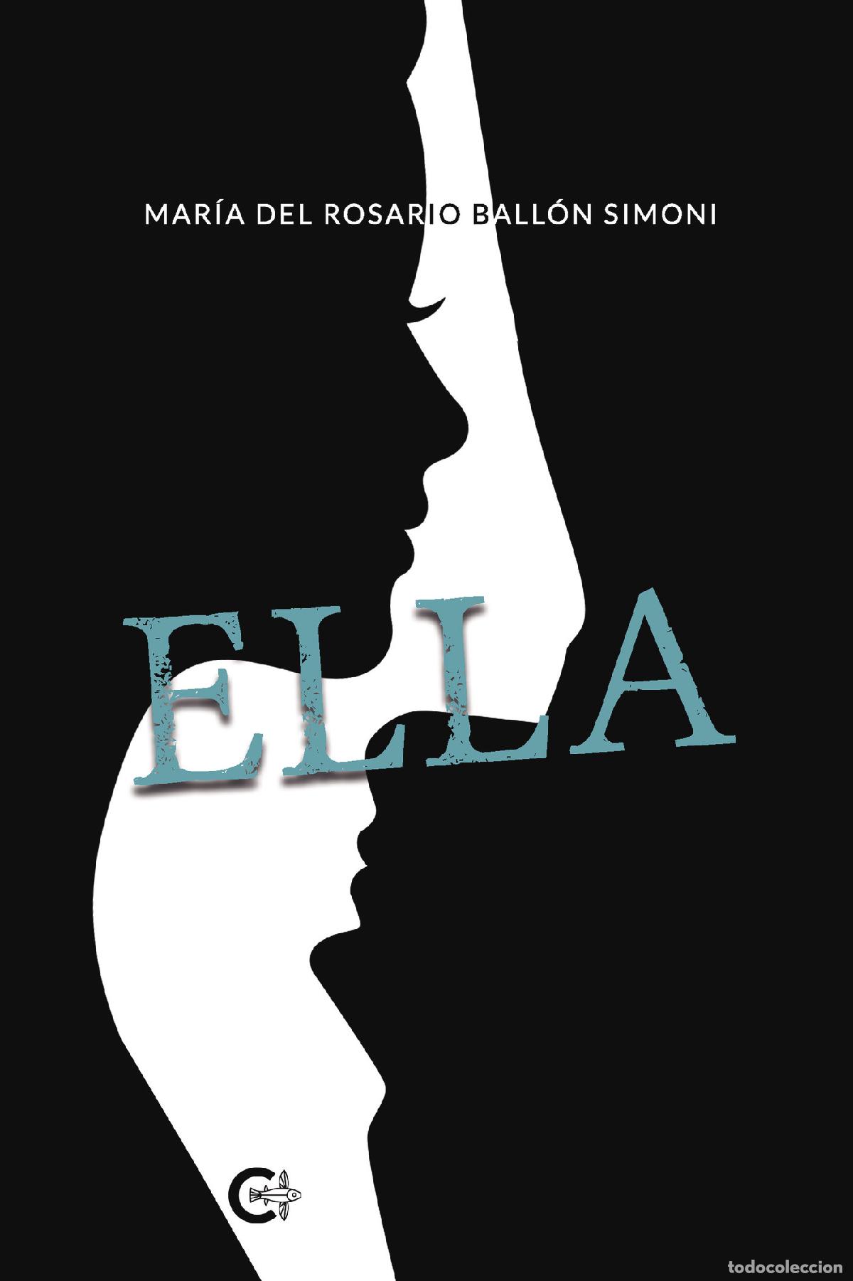 Libros: Ella - Mar&iacute;a del Rosario Ball&oacute;n Simoni - Foto 1