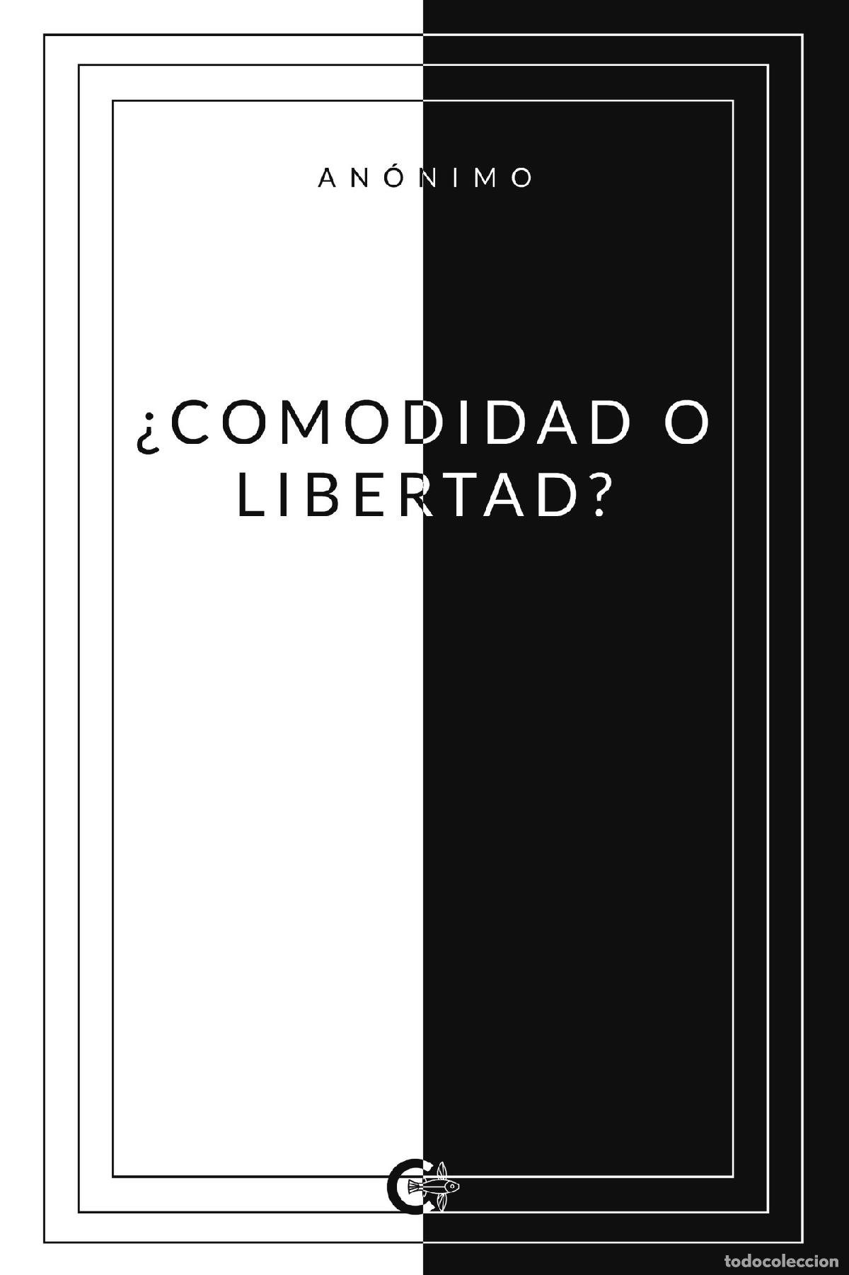 Libros: &iquest;Comodidad o Libertad? - An&oacute;nimo - Foto 1