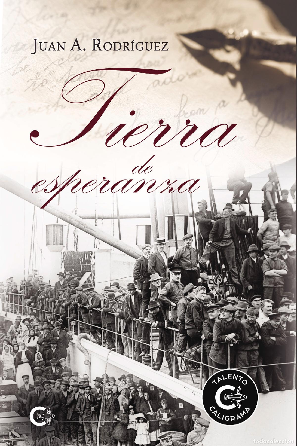 Libros: Tierra de esperanza - Juan A. Rodr&iacute;guez - Foto 1