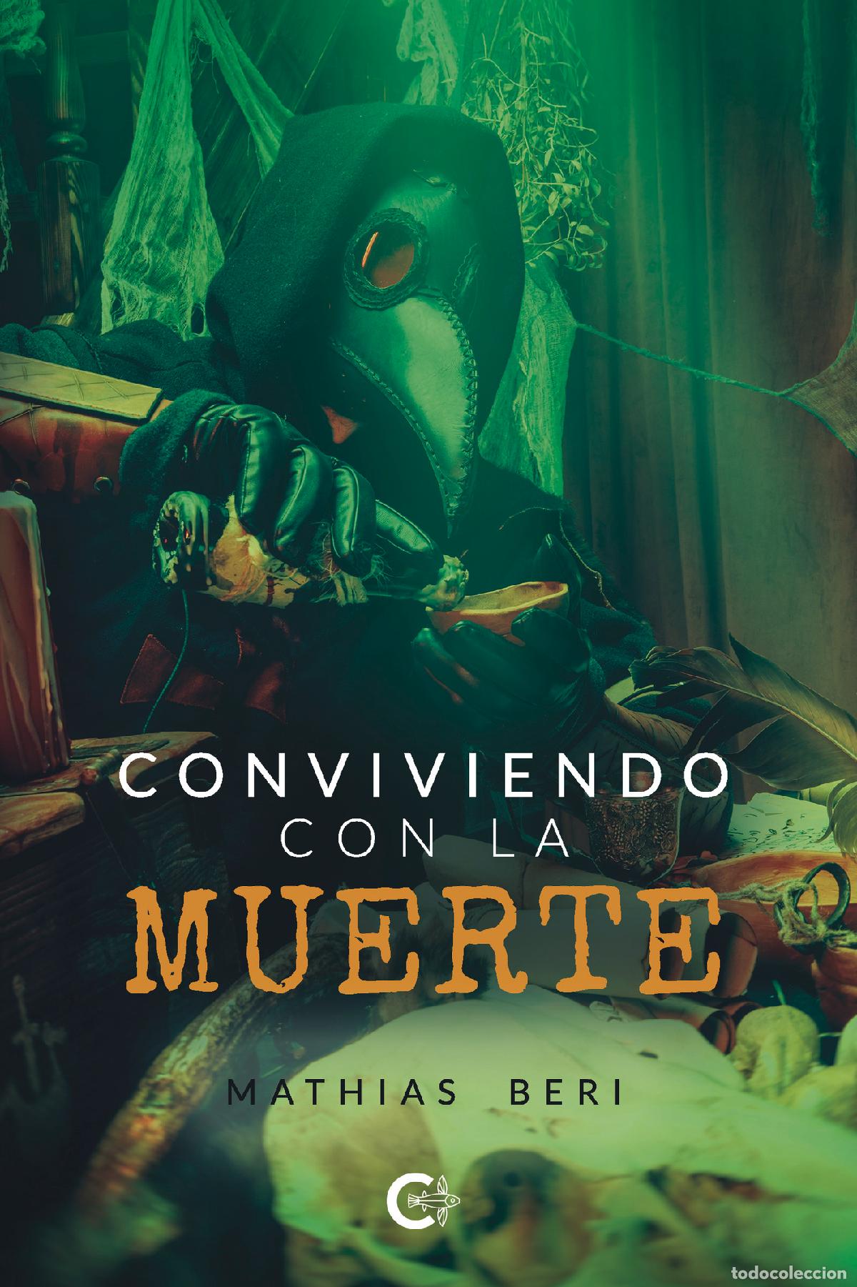 Libros: Conviviendo con la muerte - Mathias Beri - Foto 1