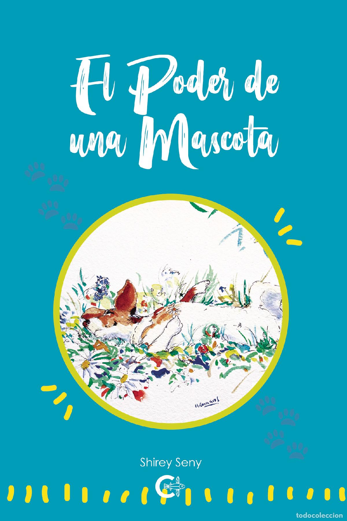 Libros: El poder de una mascota - Shirey Seny - Foto 1