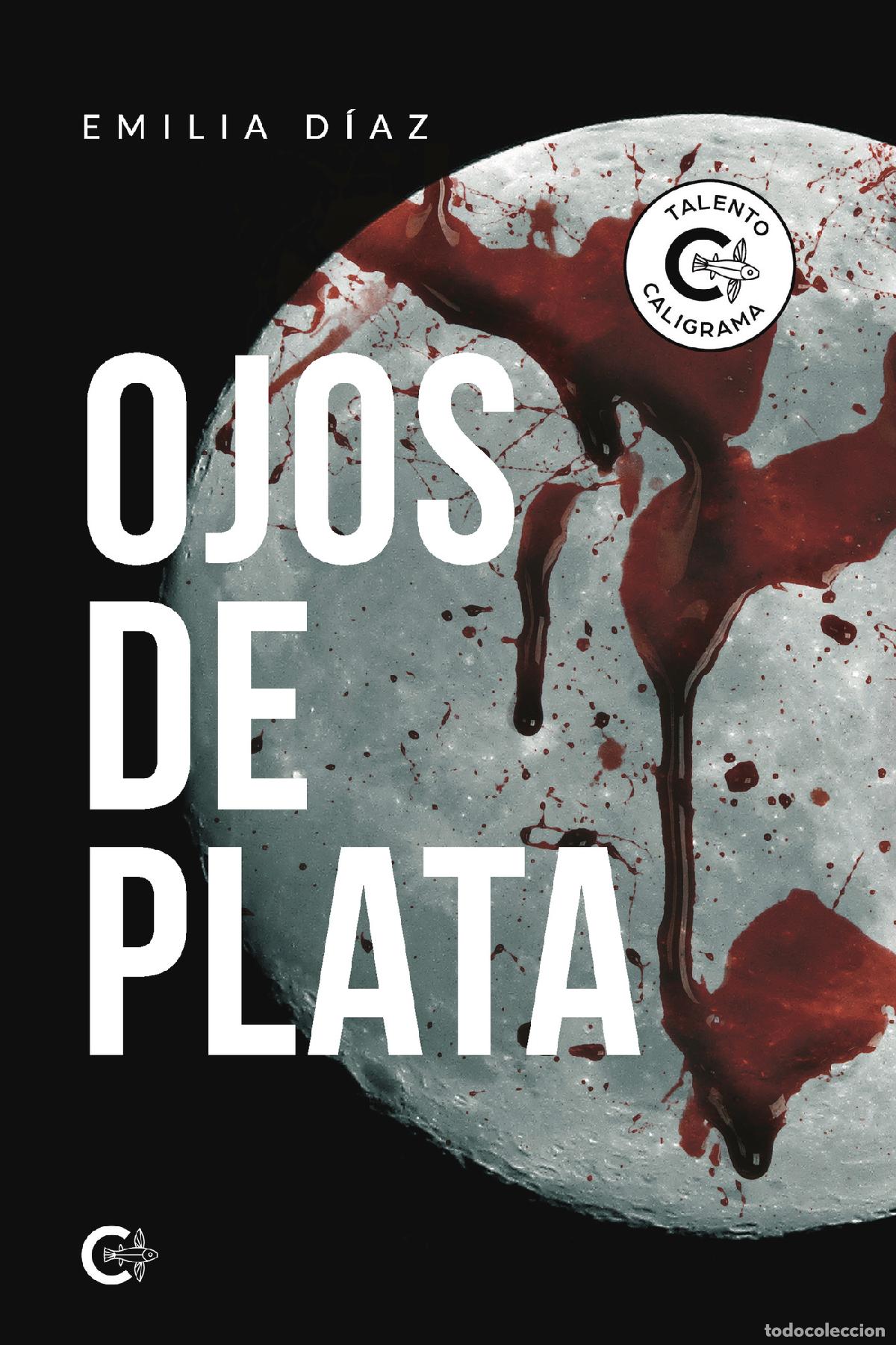 Libros: Ojos de Plata - Emilia D&iacute;az - Foto 1