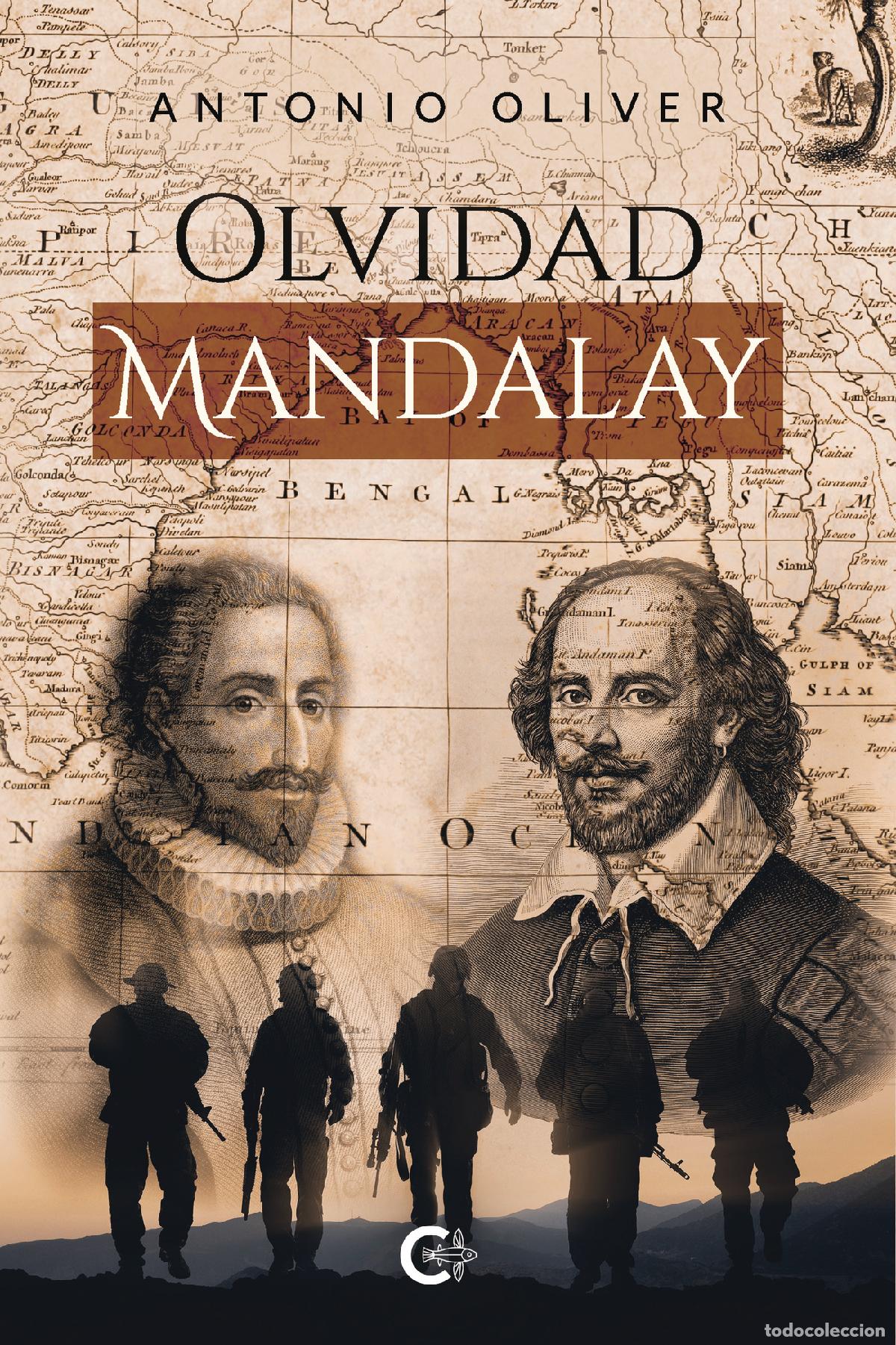 Libros: Olvidad Mandalay - Antonio Oliver - Foto 1