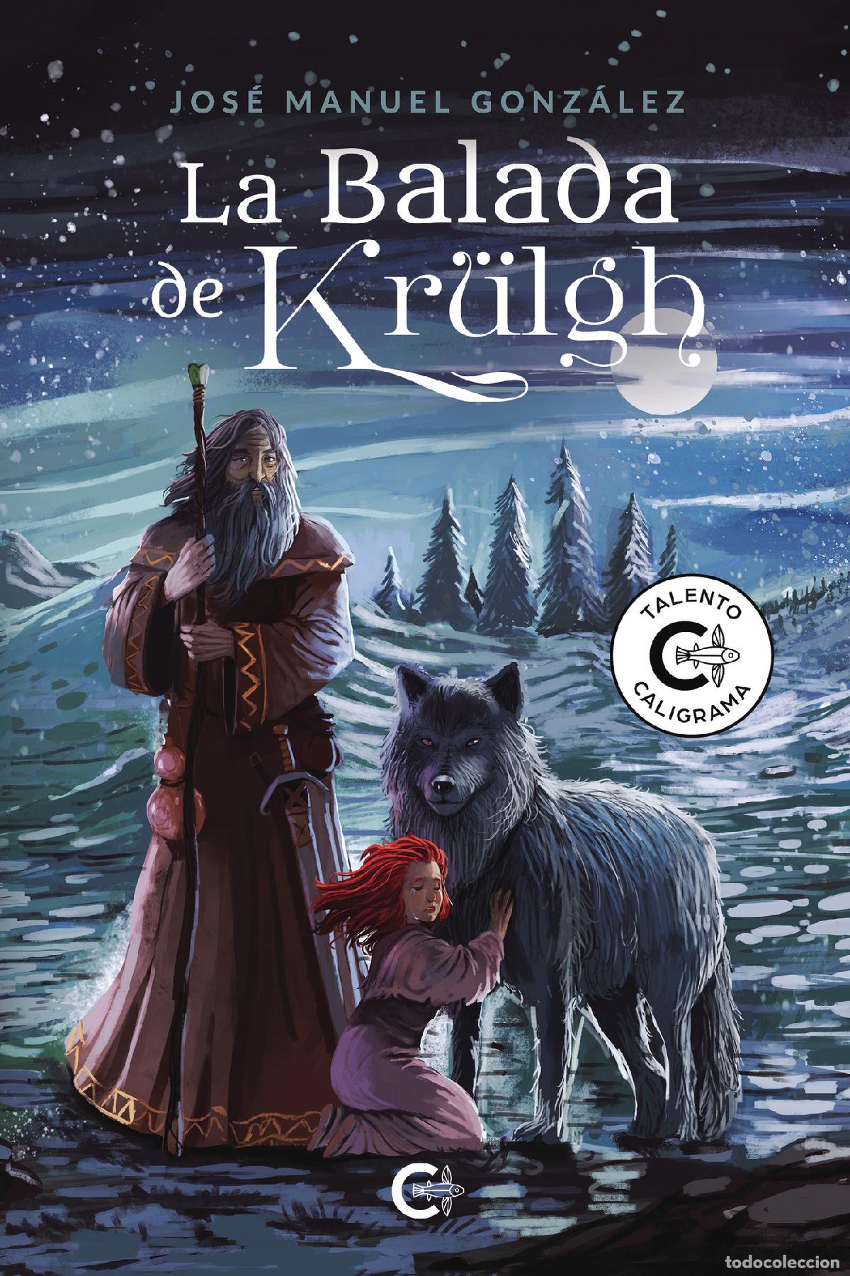 Libros: La Balada de Kr&uuml;lgh - Jos&eacute; Manuel Gonz&aacute;lez - Foto 1