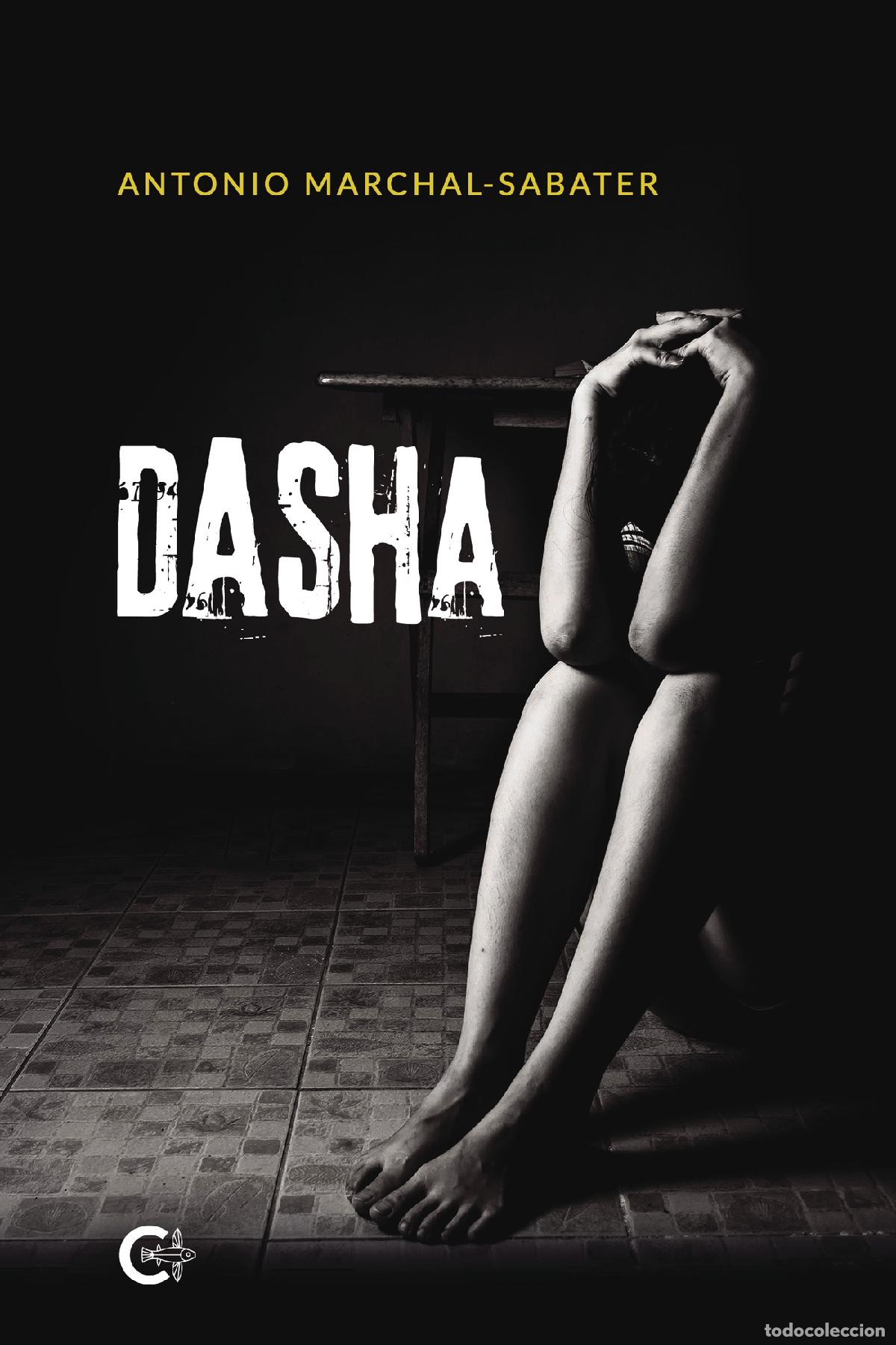 Libros: Dasha - Antonio Marchal-Sabater - Foto 1