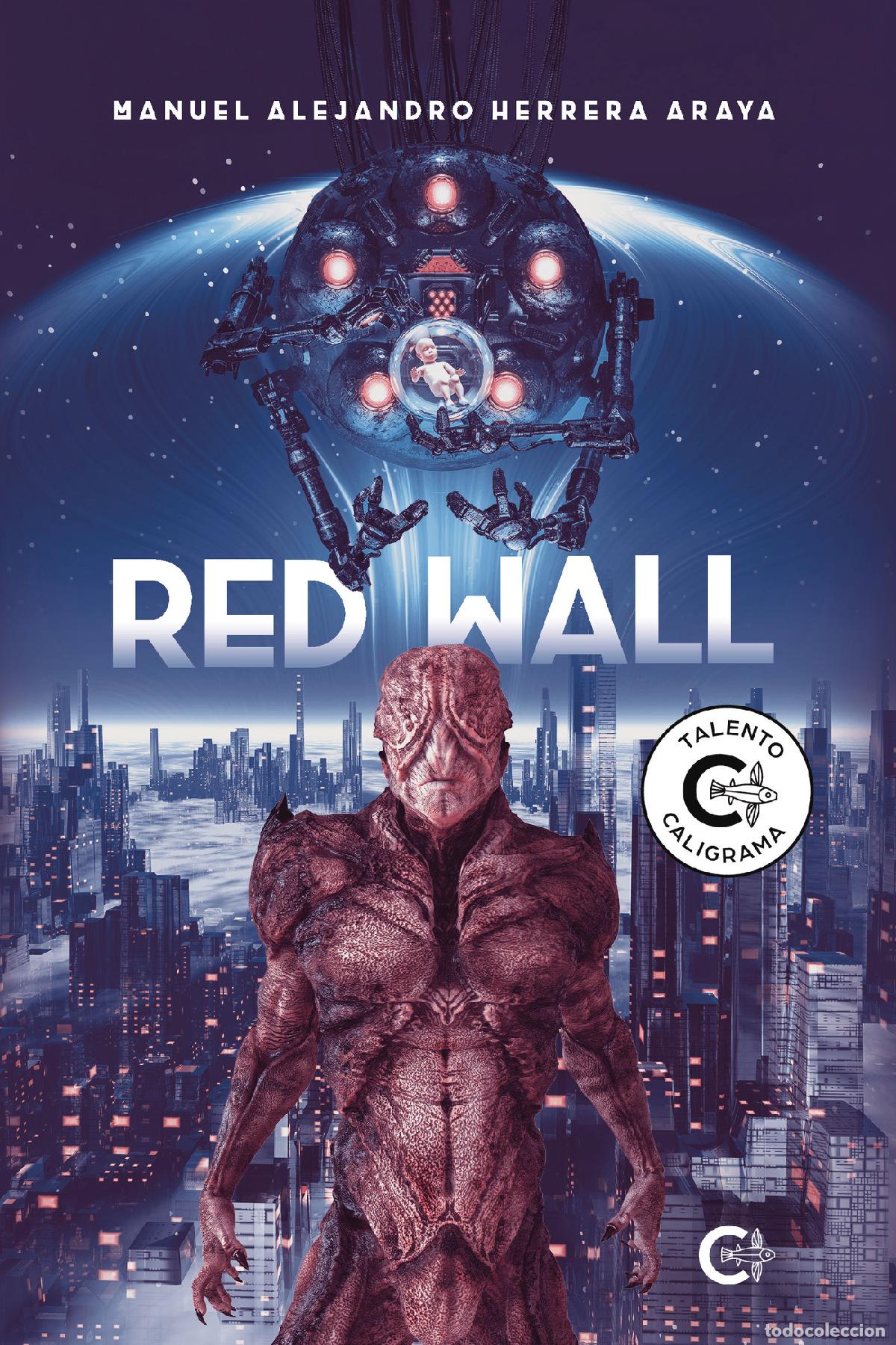 Libros: Red Wall - Manuel Alejandro Herrera Araya - Foto 1