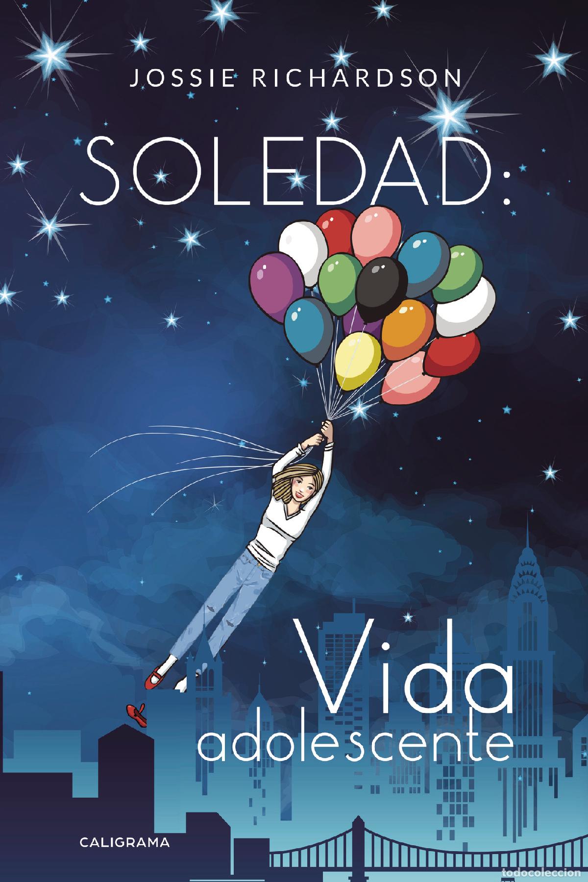 Libros: Soledad: Vida adolescente - Jossie Richardson - Foto 1